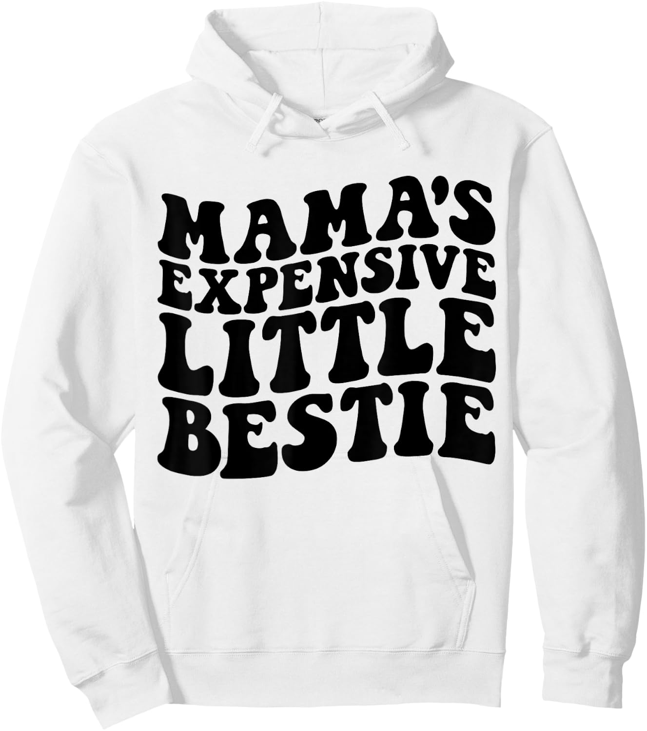 Mama's Expensive Little Bestie Groovy Funny mom Hoodie - Hoodie | White
