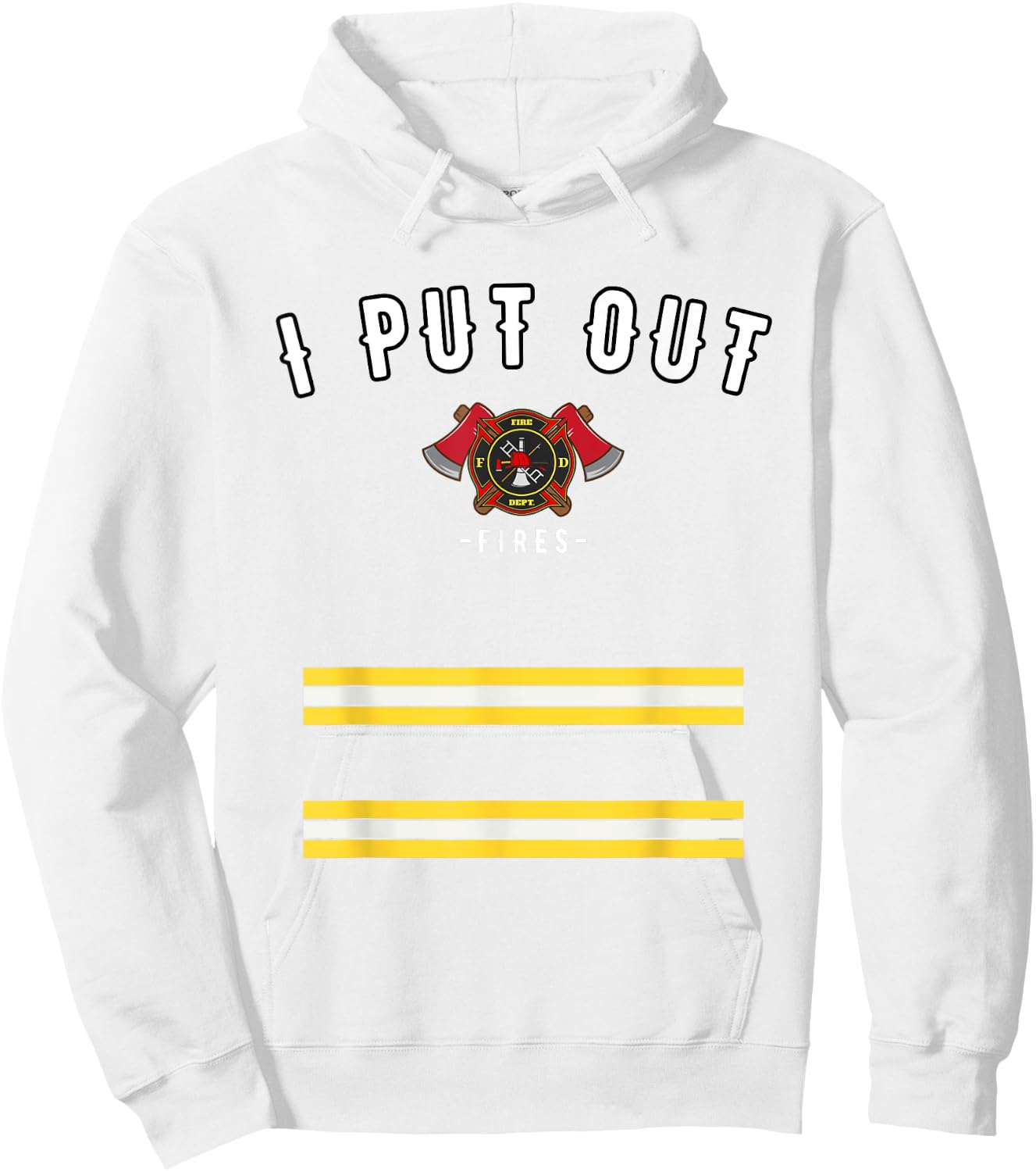 Halloween Costume Funny Firefighter I Put Out Fires Firemen Hoodie - Hoodie | White