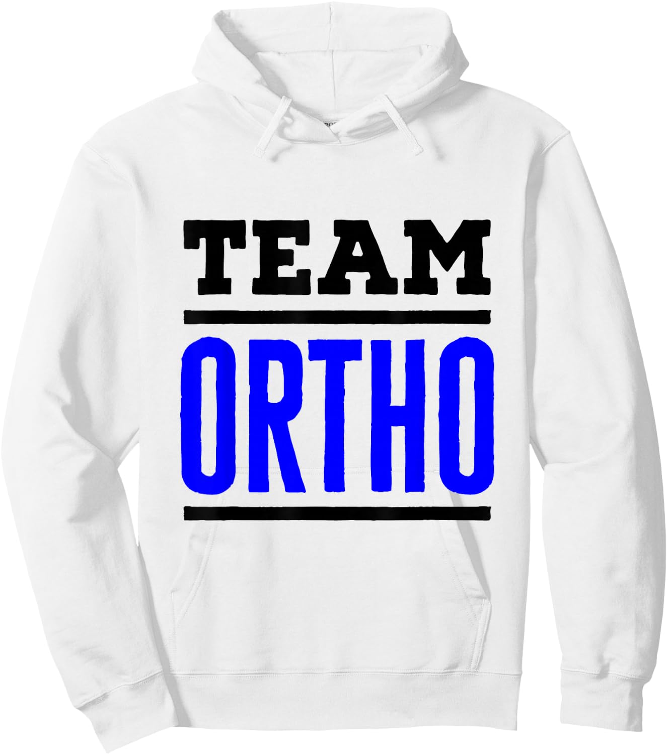 Team Ortho Orthopedist Orthopedic Nurse PA Technician Tech Hoodie - Hoodie | White