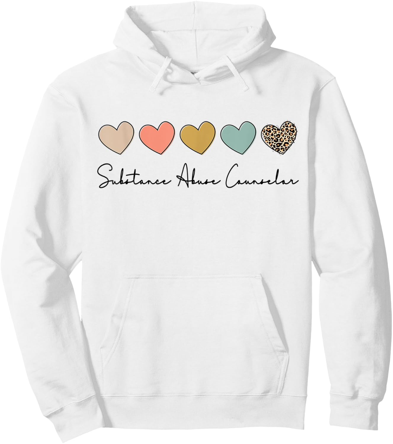 Substance Abuse Counselor Appreciation For Work Hoodie - Hoodie | White