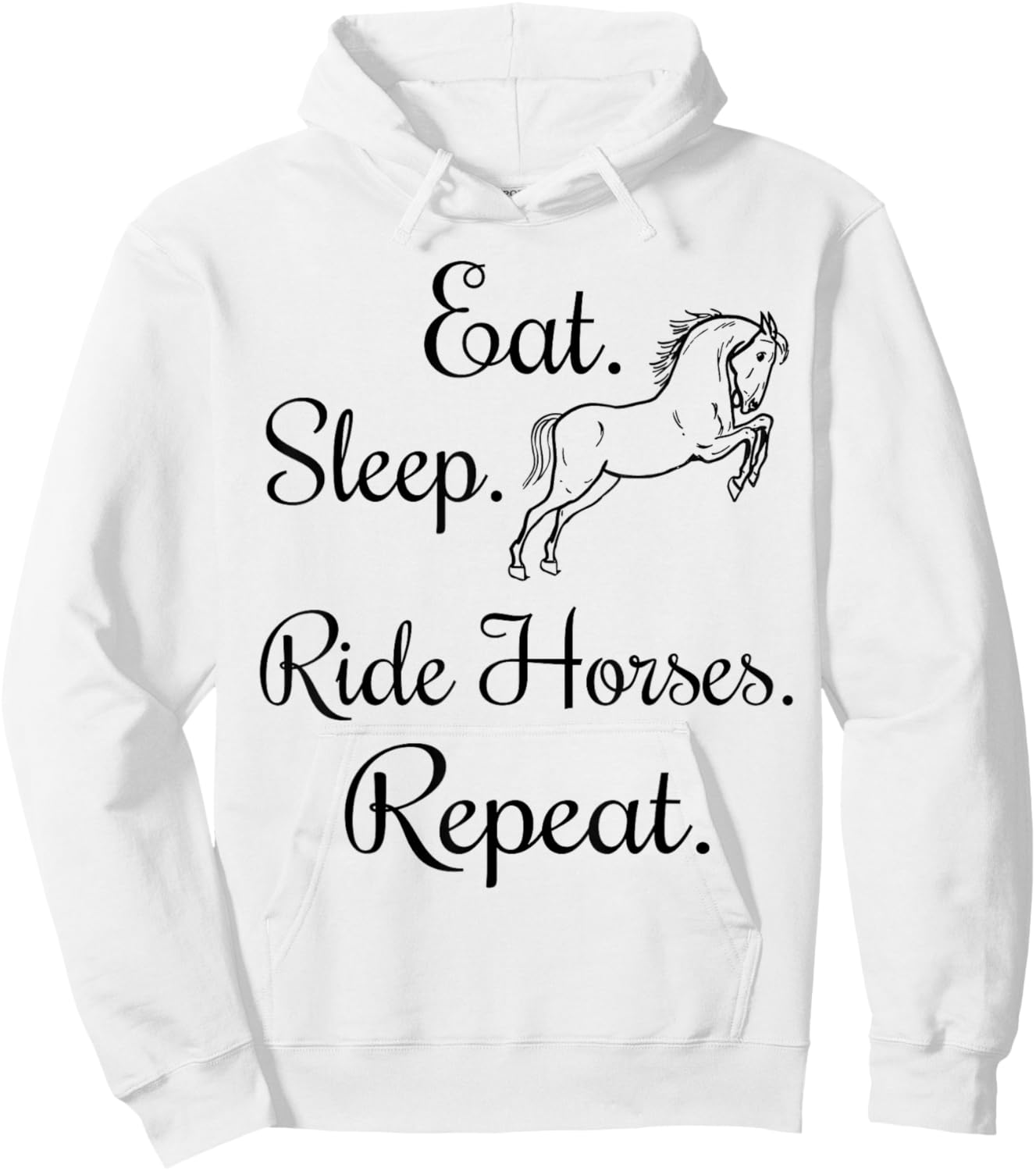 Eat Sleep Ride Horses Repeat Horseback Riding Lover Hoodie - Hoodie | White