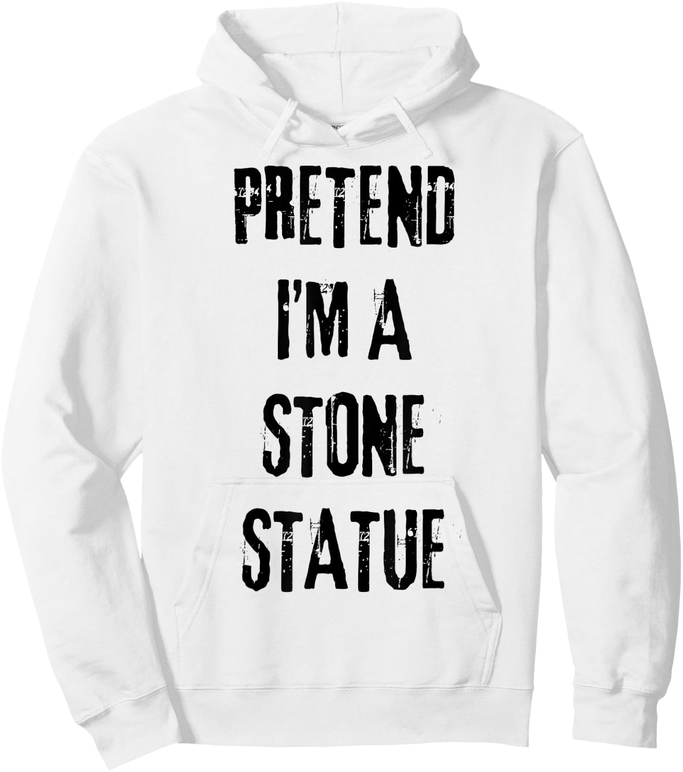 Pretend I'm Stone Statue Halloween Last Minute Costume Party Hoodie - Hoodie | White