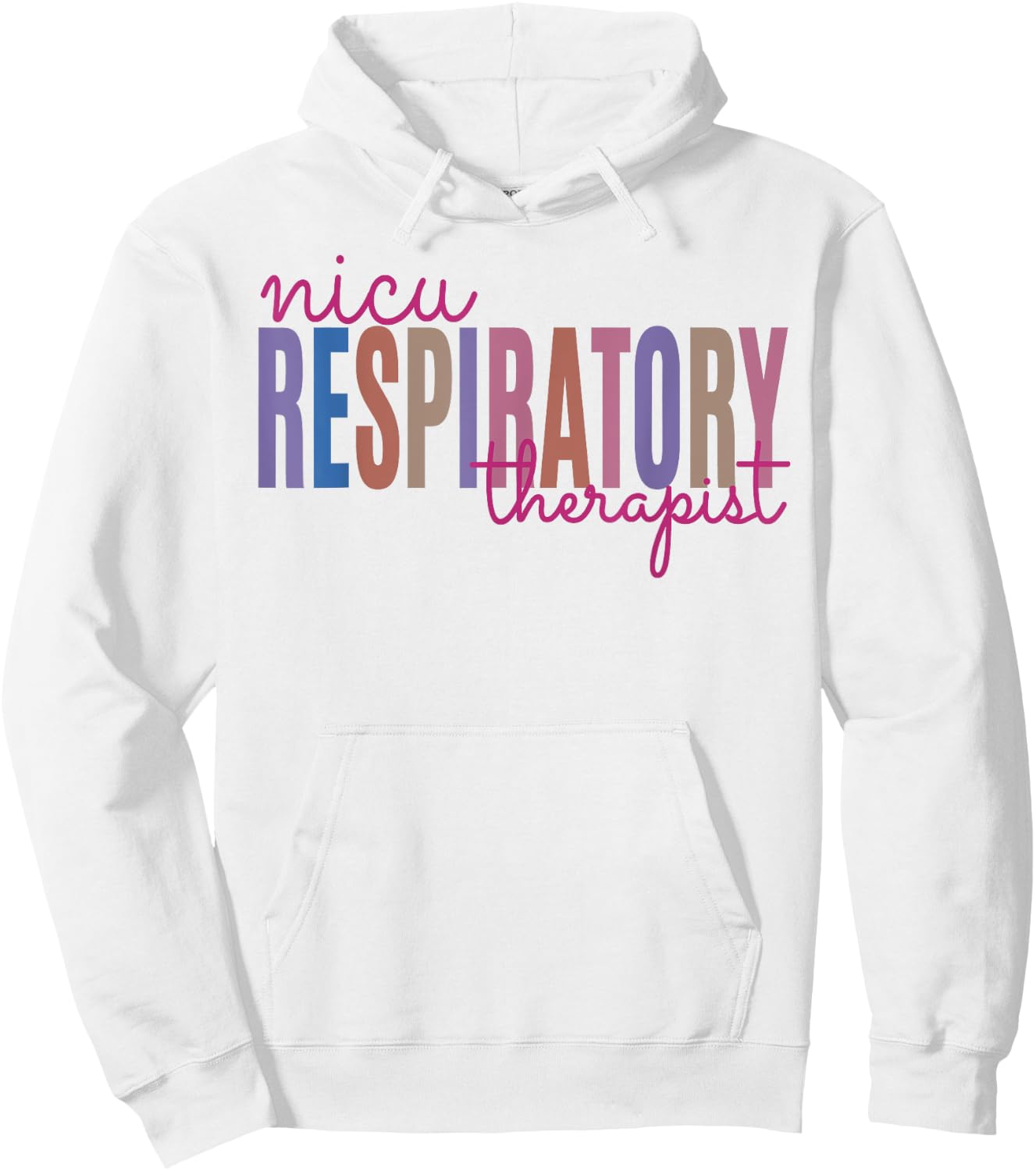 NICU Respiratory Therapist Hoodie - Hoodie | White