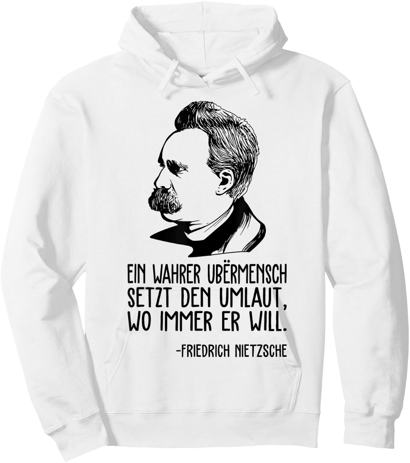 Friedrich Nietzsche philosophy of German philosopher Hoodie - Hoodie | White