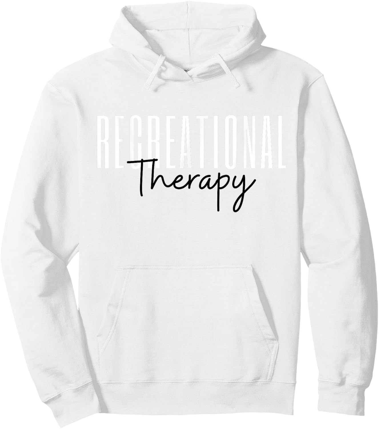 Recreational Therapy RT Month Recreational Therapist Hoodie - Hoodie | White