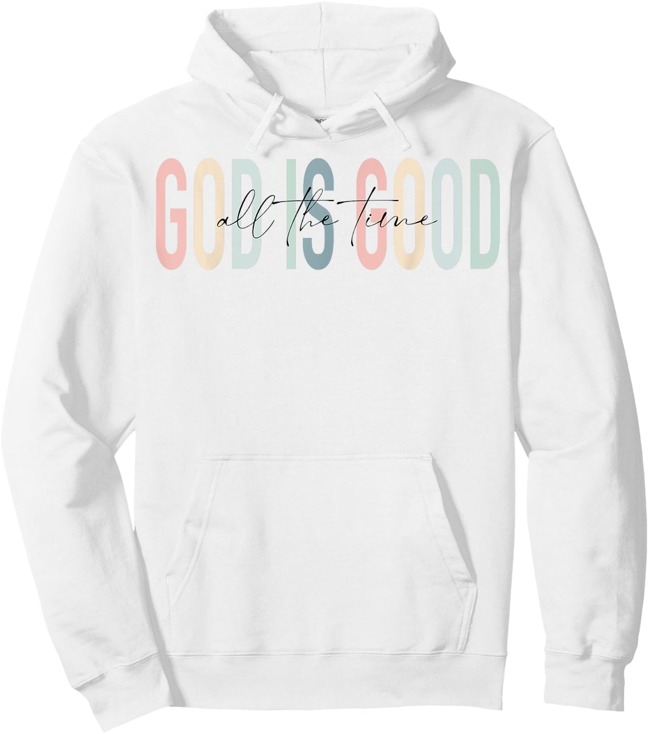 Retro God Is Good All The Time Jesus Christian Faith Worship Hoodie - Hoodie | White