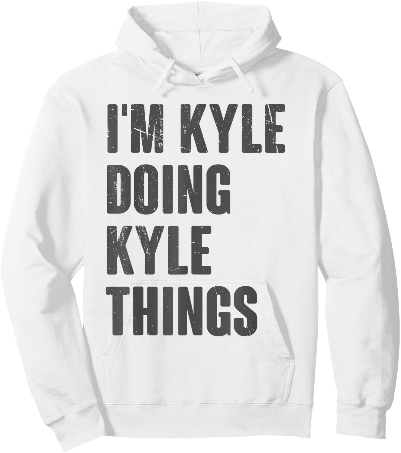 I'm Kyle Doing Kyle Things - Funny Gift Kyle Name Hoodie - Hoodie | White