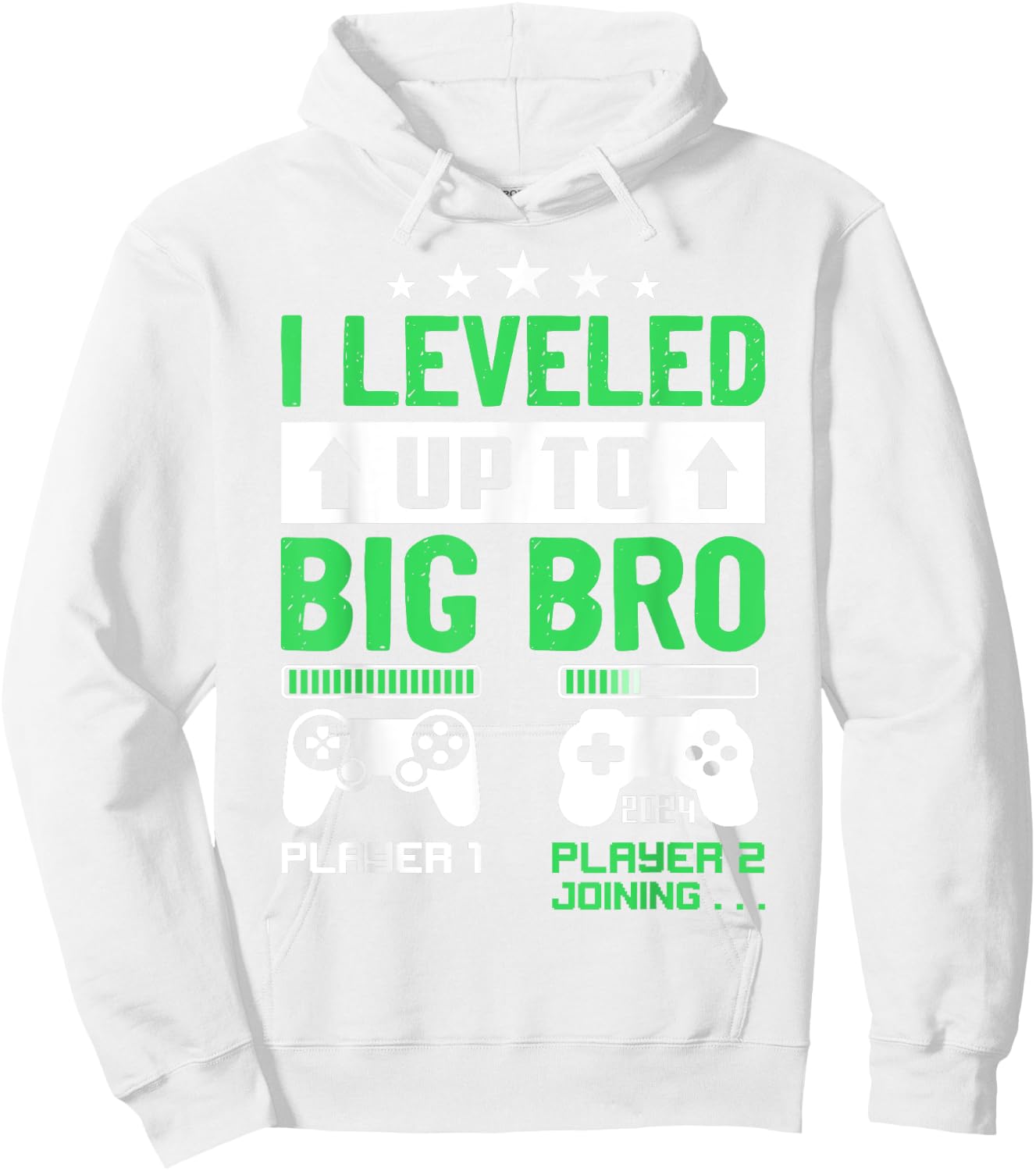 I'm Going To Be A Big Brother 2024 I Leveled Up To Big Bro Hoodie - Hoodie | White