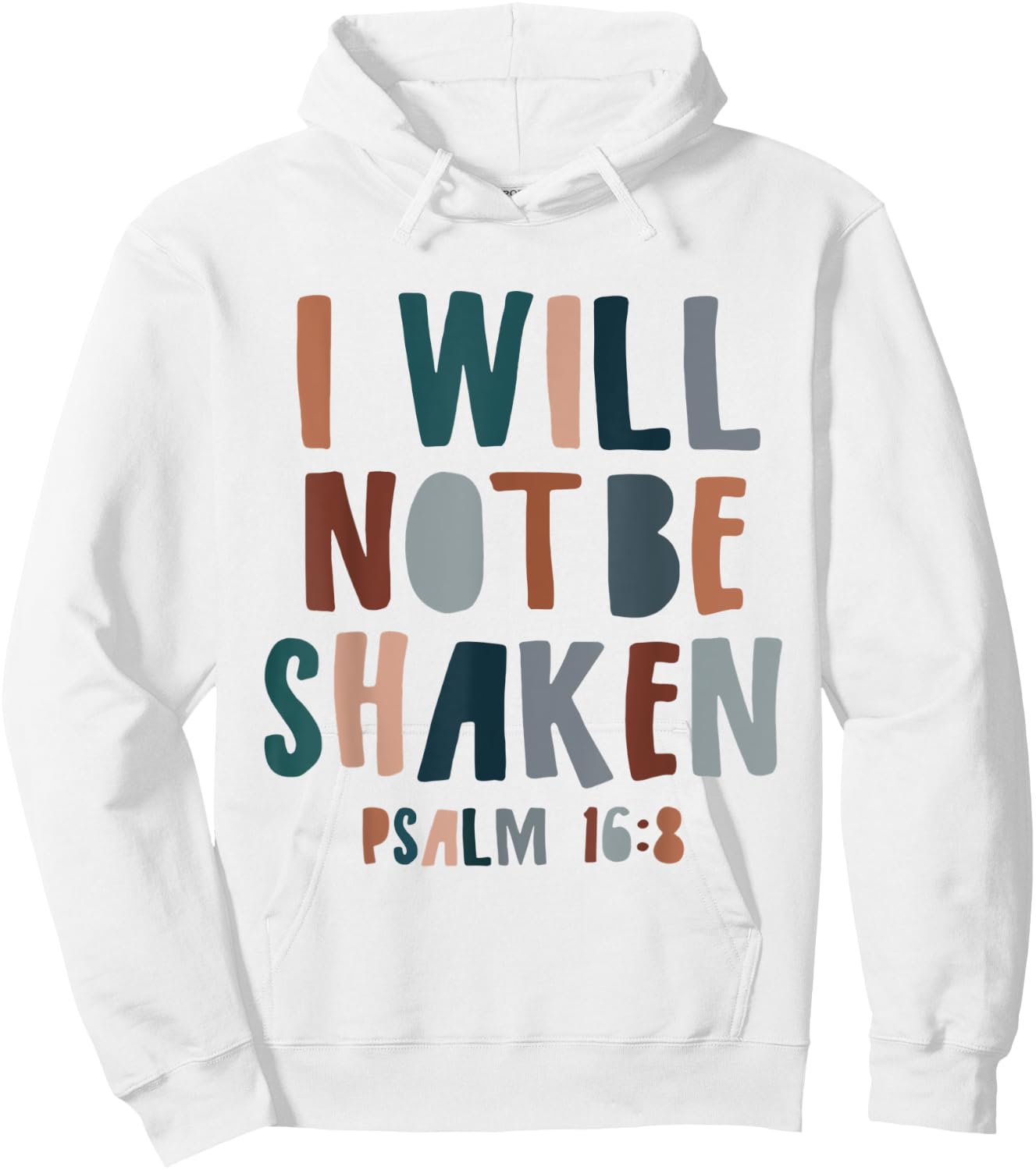 Religious I Will Not Be Shaken Boho Christian Bible Verse Hoodie - Hoodie | White