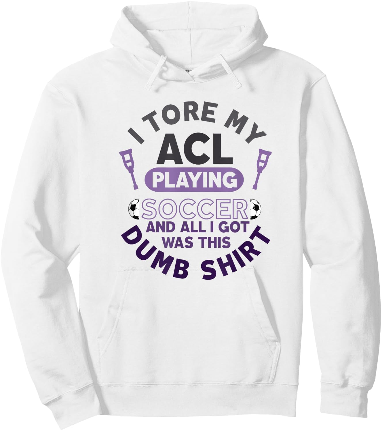 Torn ACL Soccer Funny Get Well Soon Recovery Dumb Hoodie - Hoodie | White