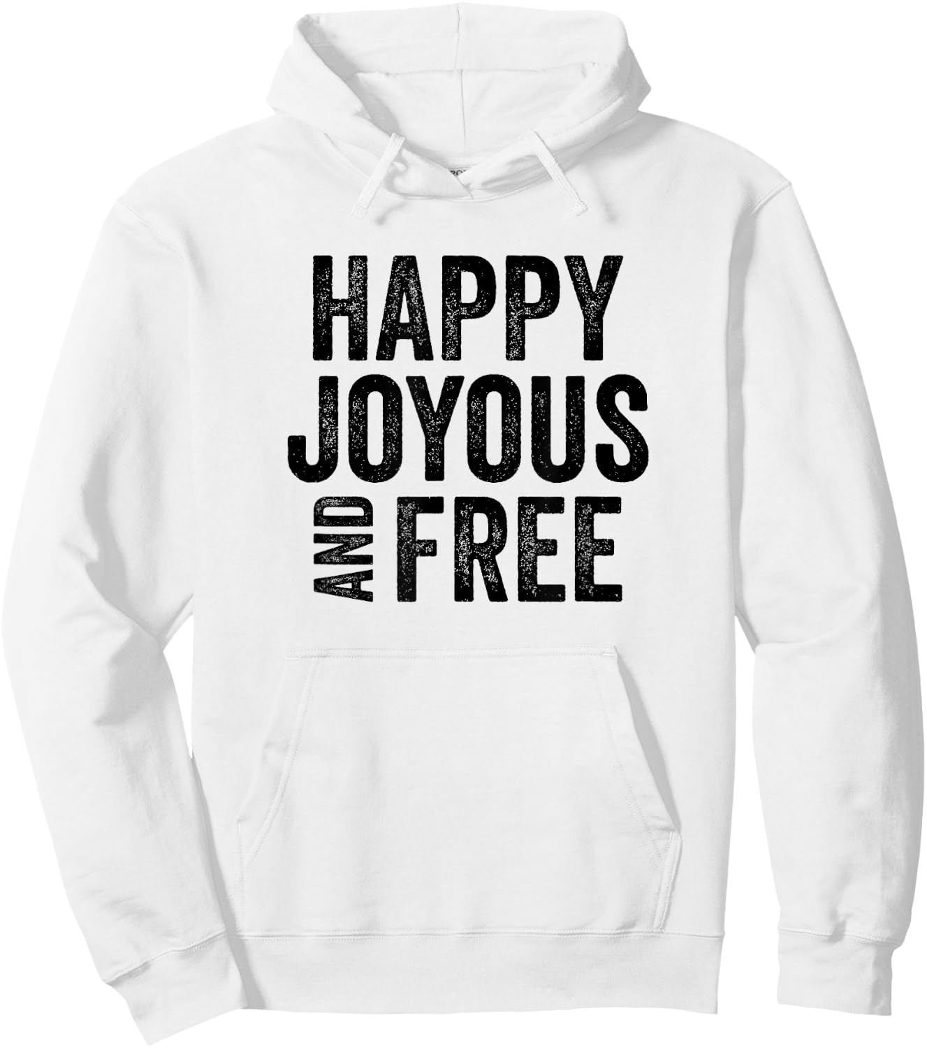 Happy Joyous And Free Alcoholics AA Narcotics NA Anonymous Hoodie - Hoodie | White