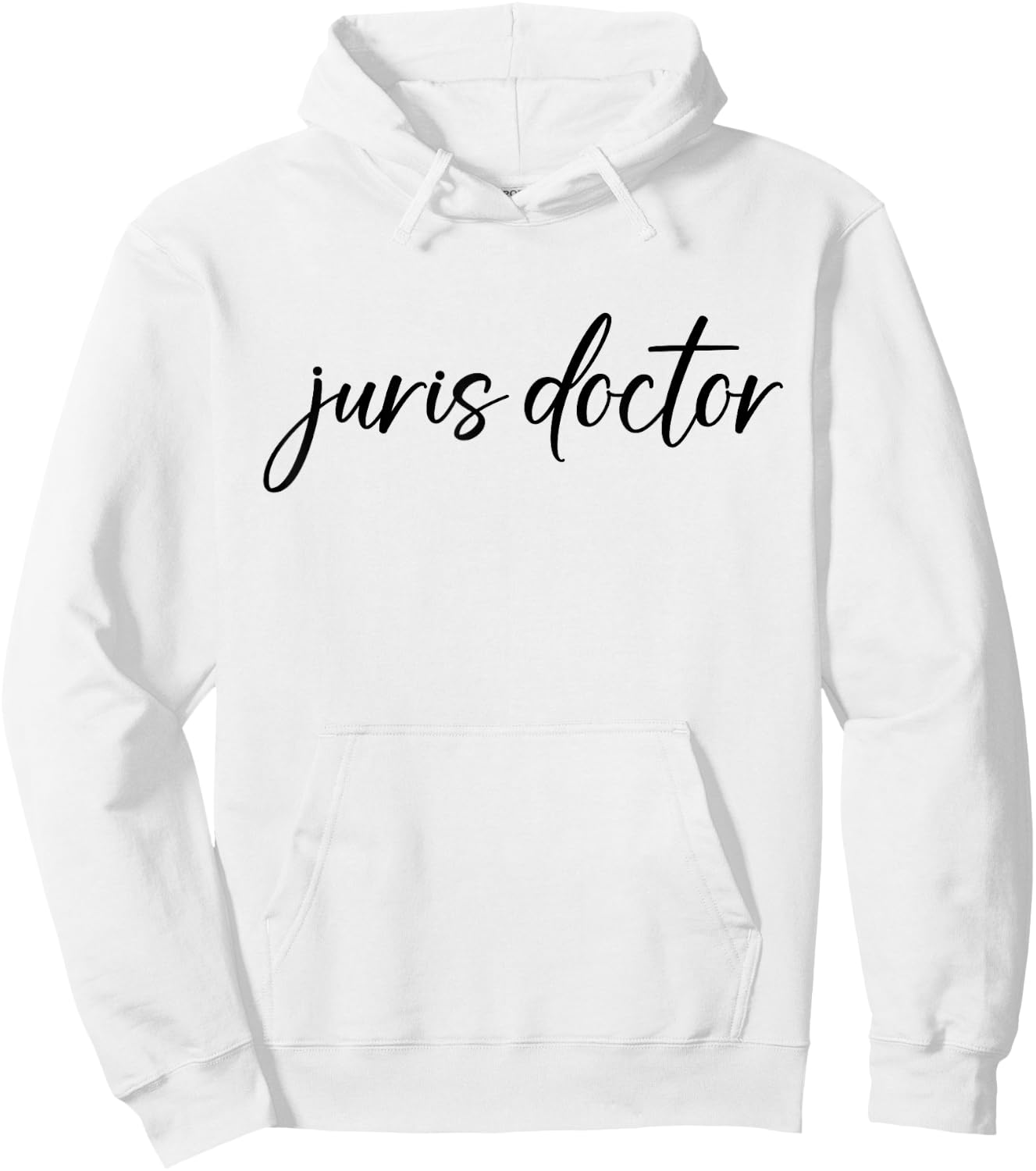 Juris Doctor JD Doctor of Jurisprudence Lawyer Legal Hoodie - Hoodie | White