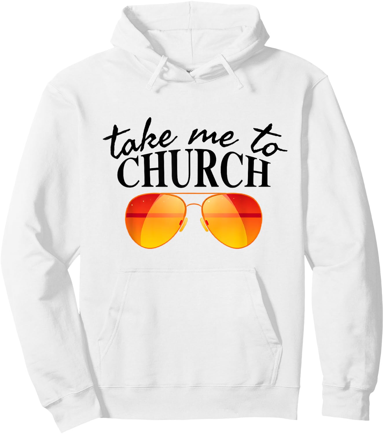 Take Me To The Church Cool Sunglasses Religious Christian Hoodie - Hoodie | White