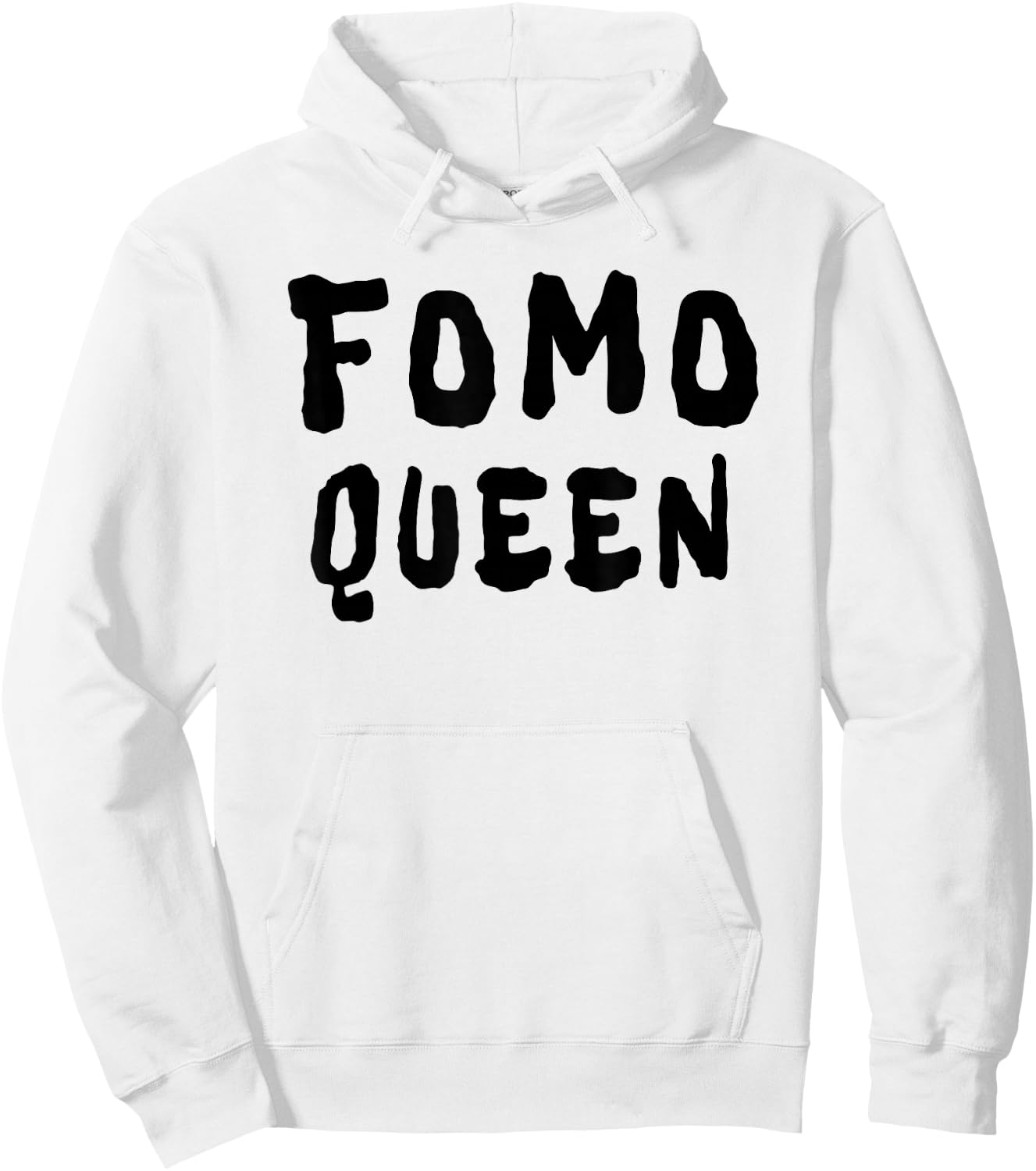 FOMO Queen Funny Sayings Hoodie - Hoodie | White