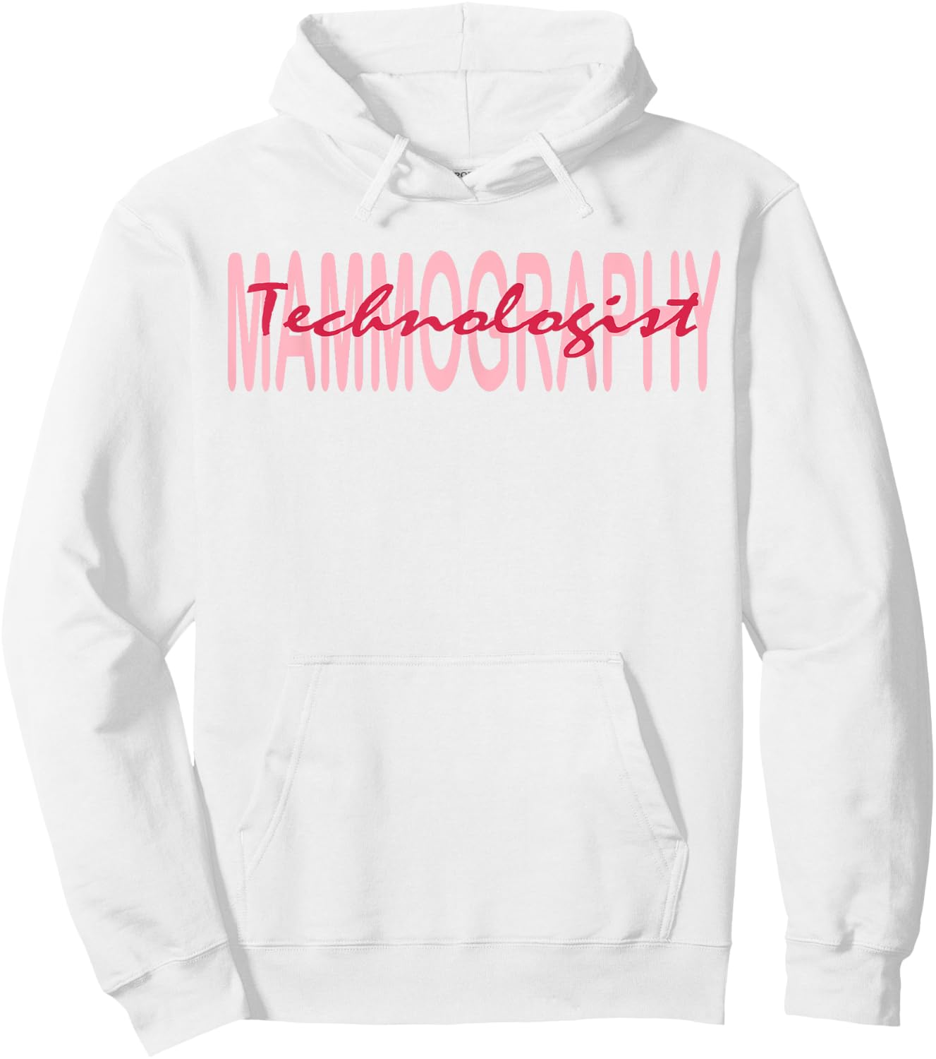 Mammography Techs Technologist Mammo Technologist Hoodie - Hoodie | White