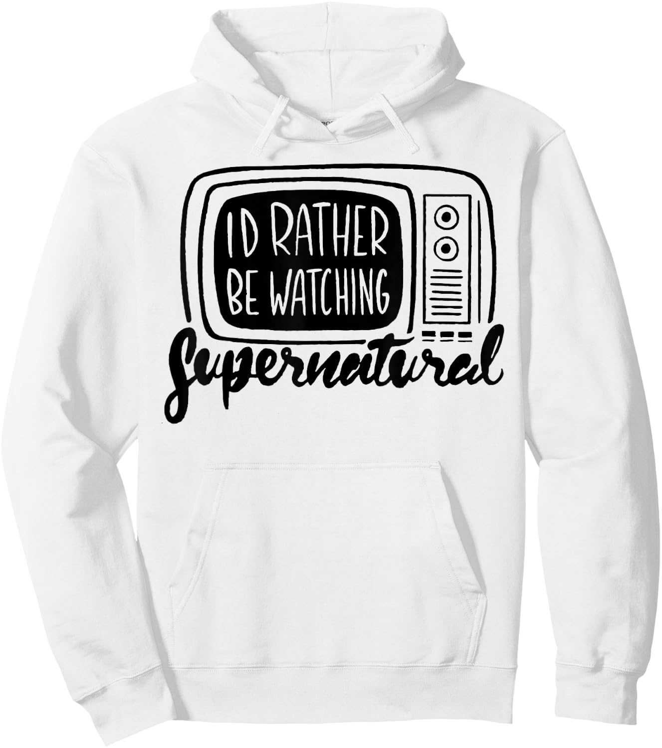 I'd Rather Be Watching Supernatural Hoodie - Hoodie | White