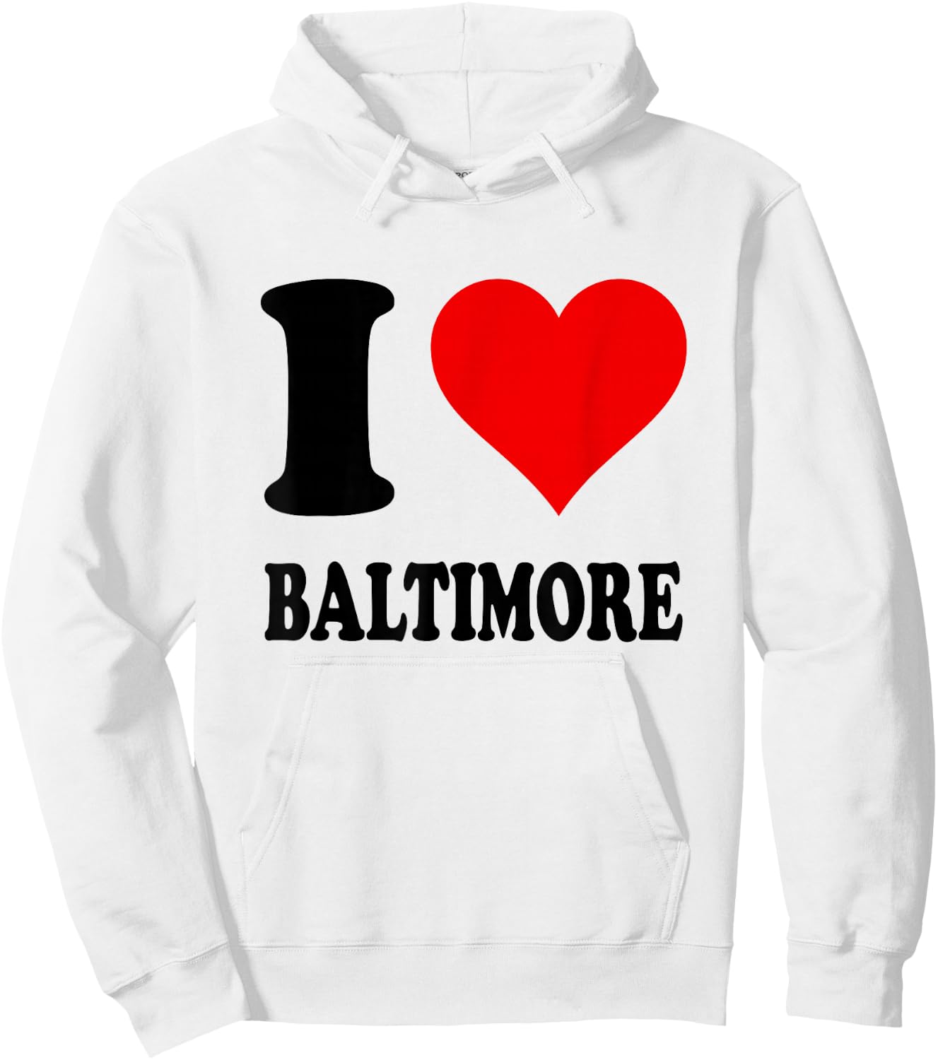 I Love Baltimore Hoodie - Hoodie | White