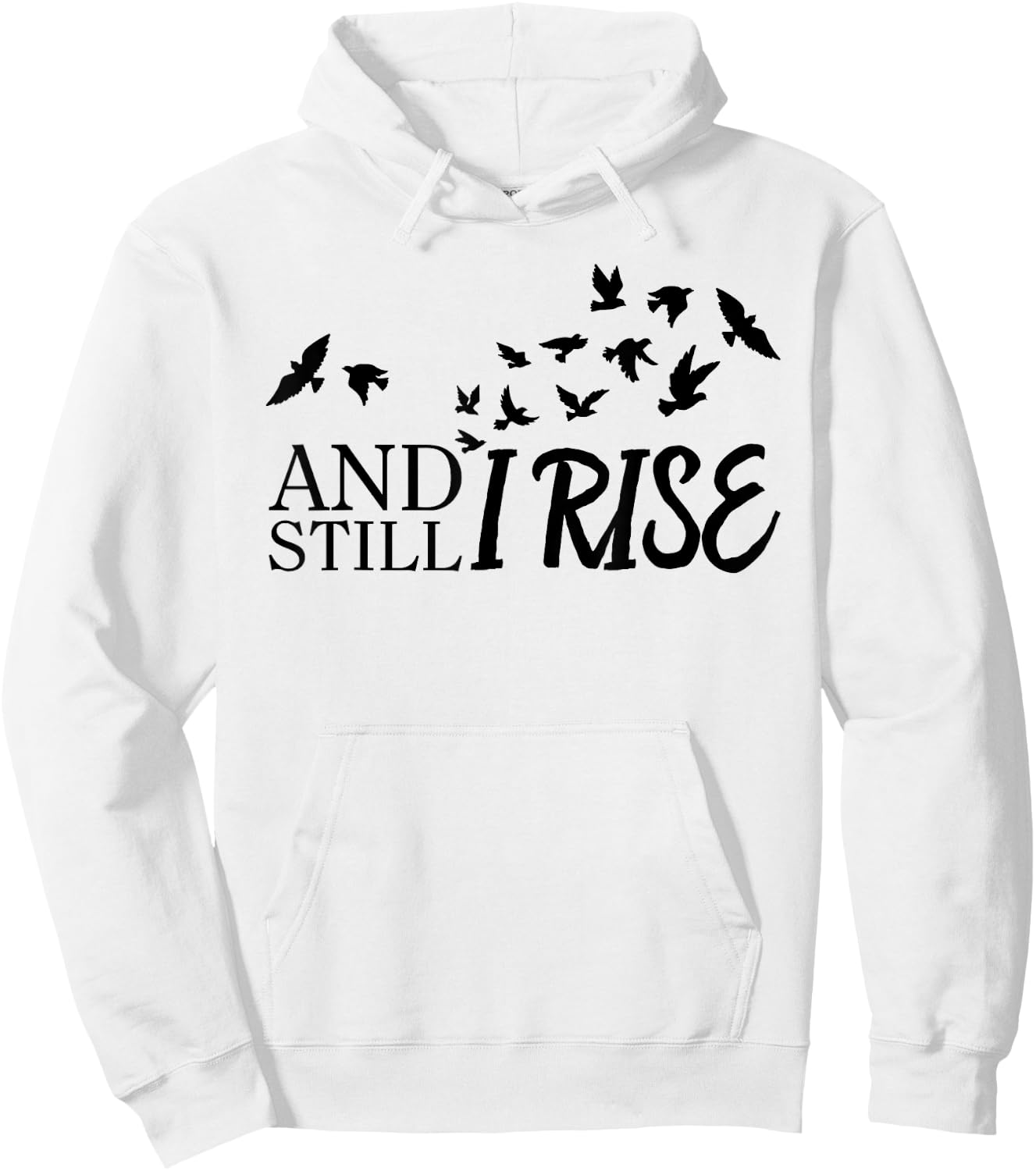 And Still I Rise Funny Bird Graphic Hoodie - Hoodie | White