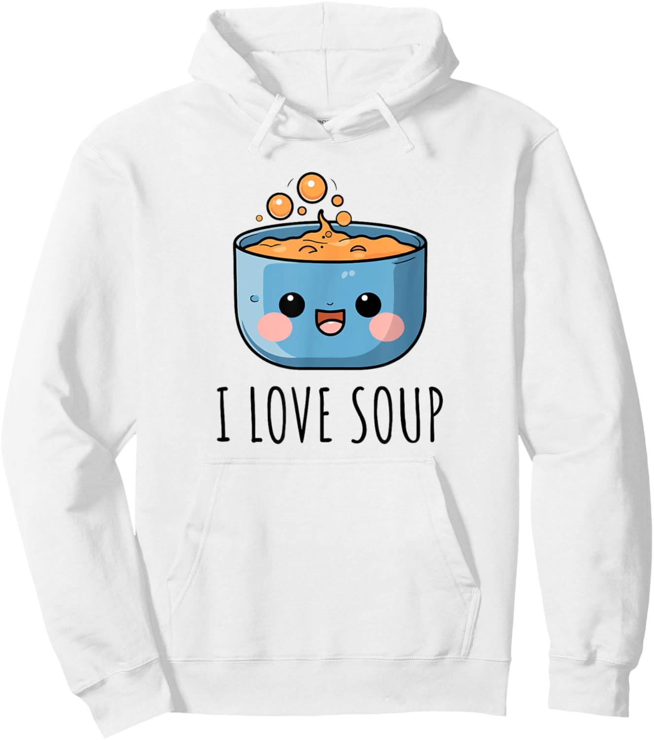 I Love Soup Hoodie - Hoodie | White