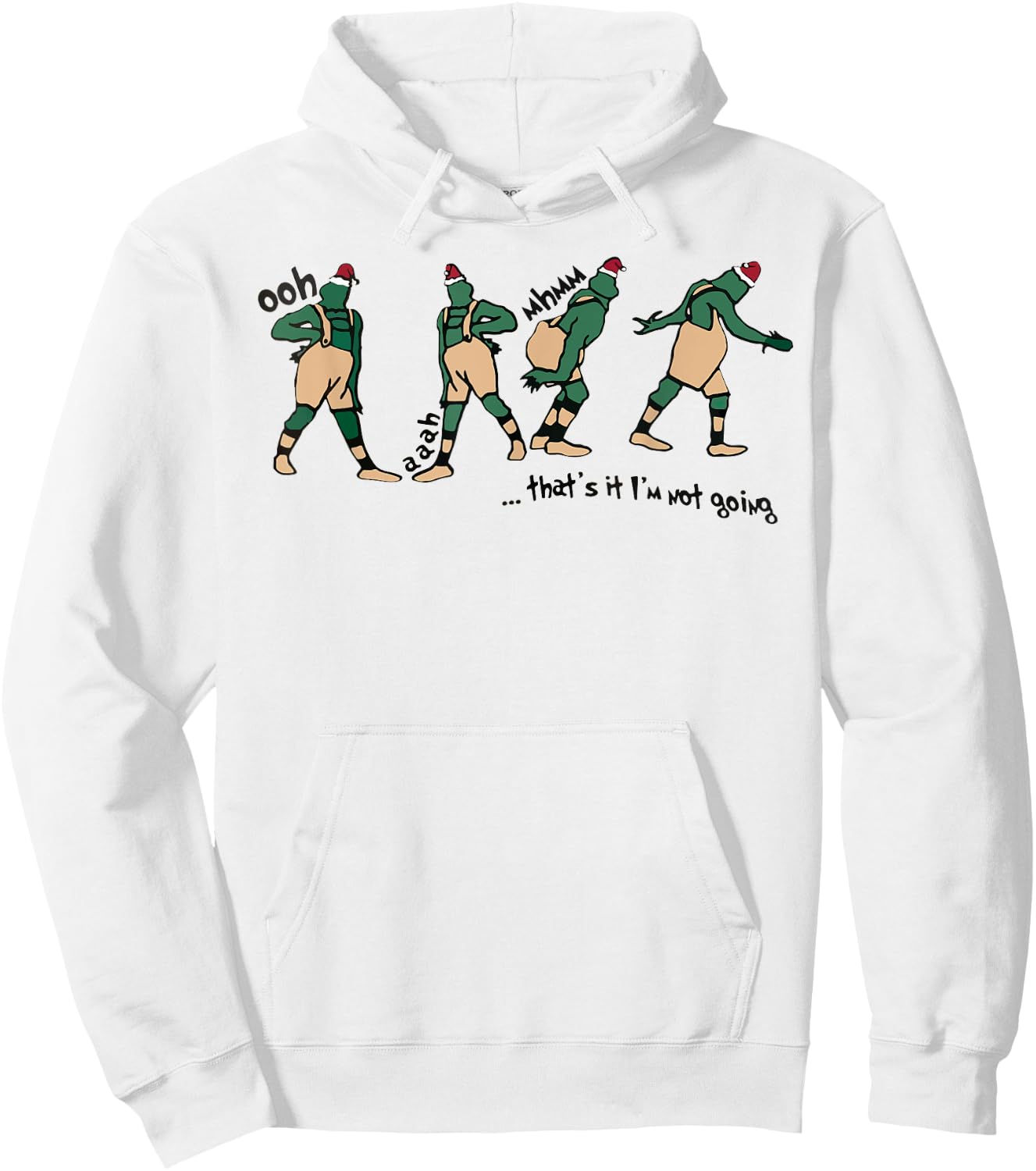 That's it I'm not going Hoodie - Hoodie | White