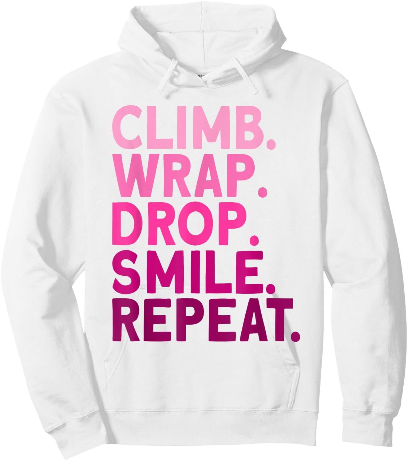 Aerialist Climb Warp Drop Smile Repeat Aerial Silks Hoodie - Hoodie | White