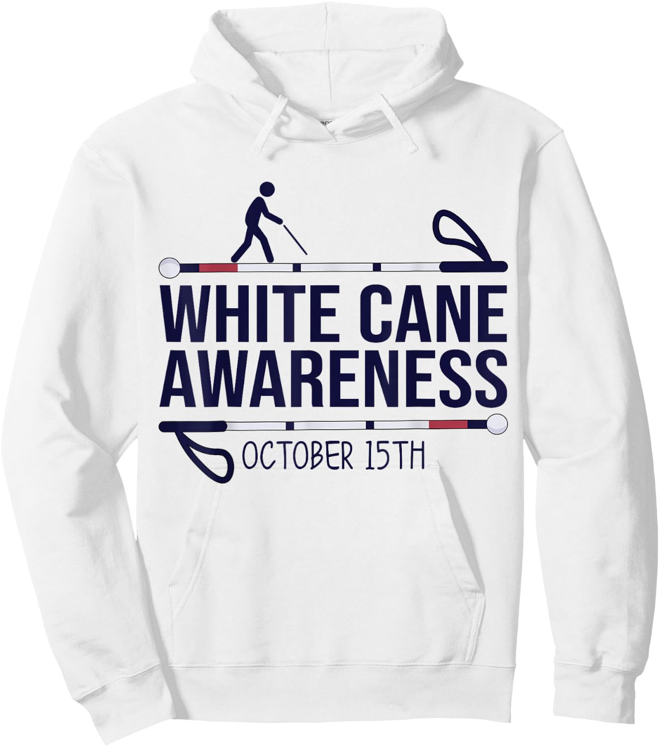 White Cane Day Awareness Day October 15th Visually Impaired Hoodie - Hoodie | White