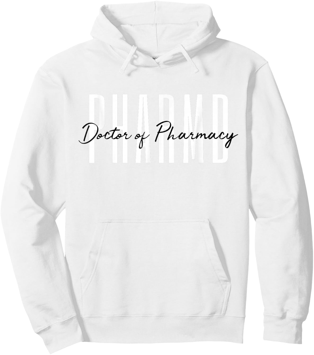 Doctor of Pharmacy Pharmacist Life PharmD Hoodie - Hoodie | White
