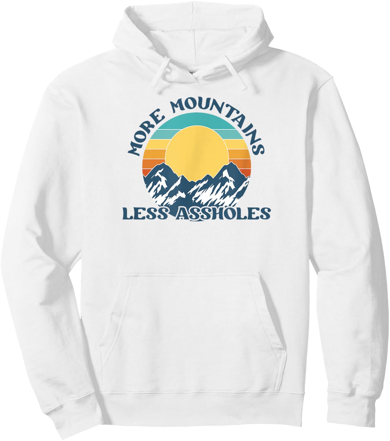 More Mountains Less Assholes Vintage Sunset Hiking Camping Hoodie - Hoodie | White