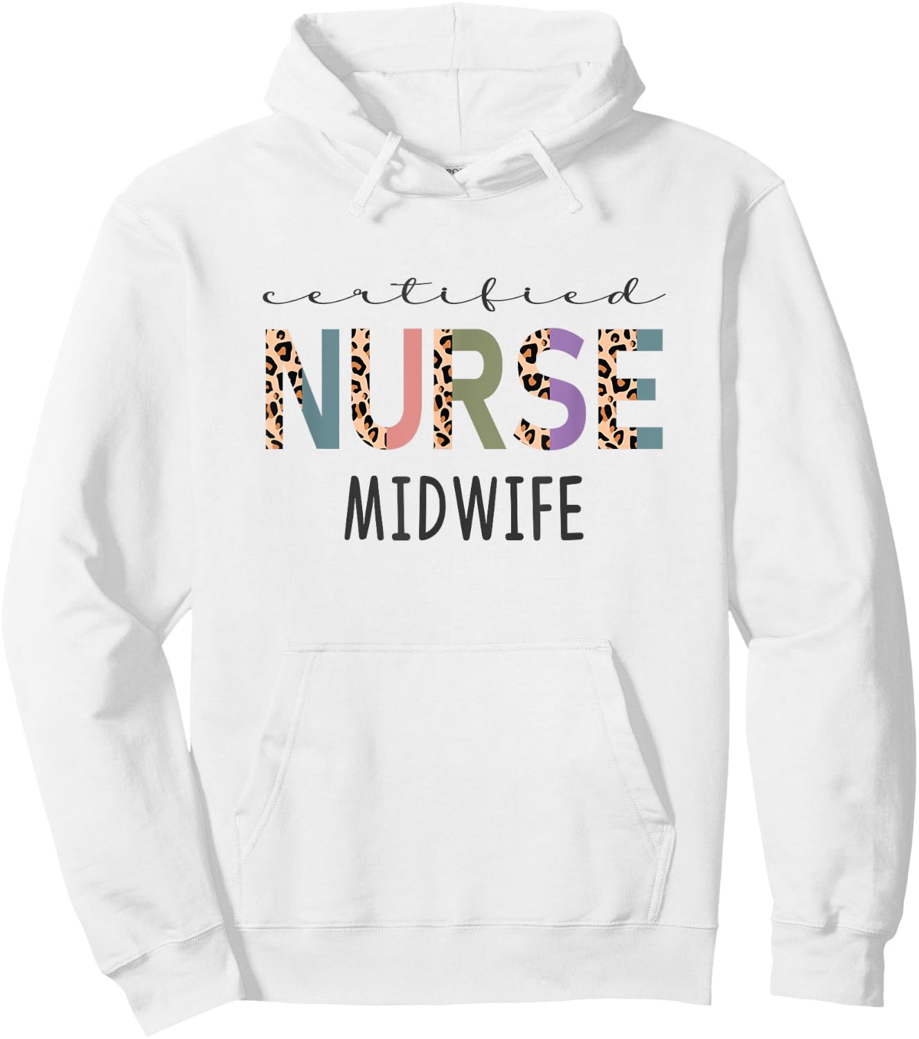 Certified Nurse Midwife Gift Funny CNM Women Leopard Hoodie - Hoodie | White