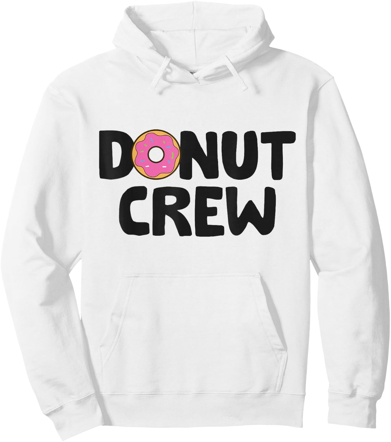 Donut Crew Doughnut Lover Funny Donut Crew Hoodie - Hoodie | White