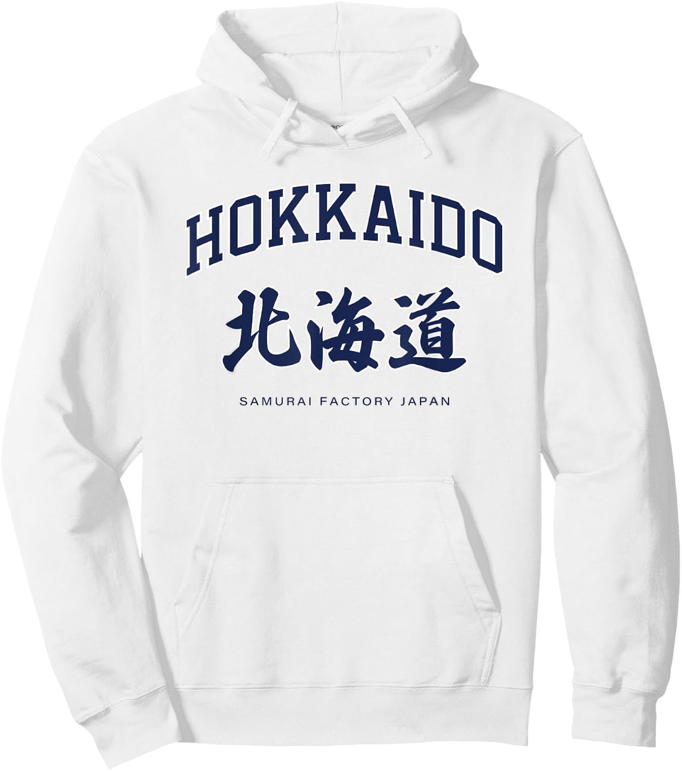 Hokkaido Japan Samurai Factory Japanese Kanji Logo HOKKAIDO Noboribetsu Hakodate Sapporo Okhotsk Yubari Hoodie - Hoodie | White