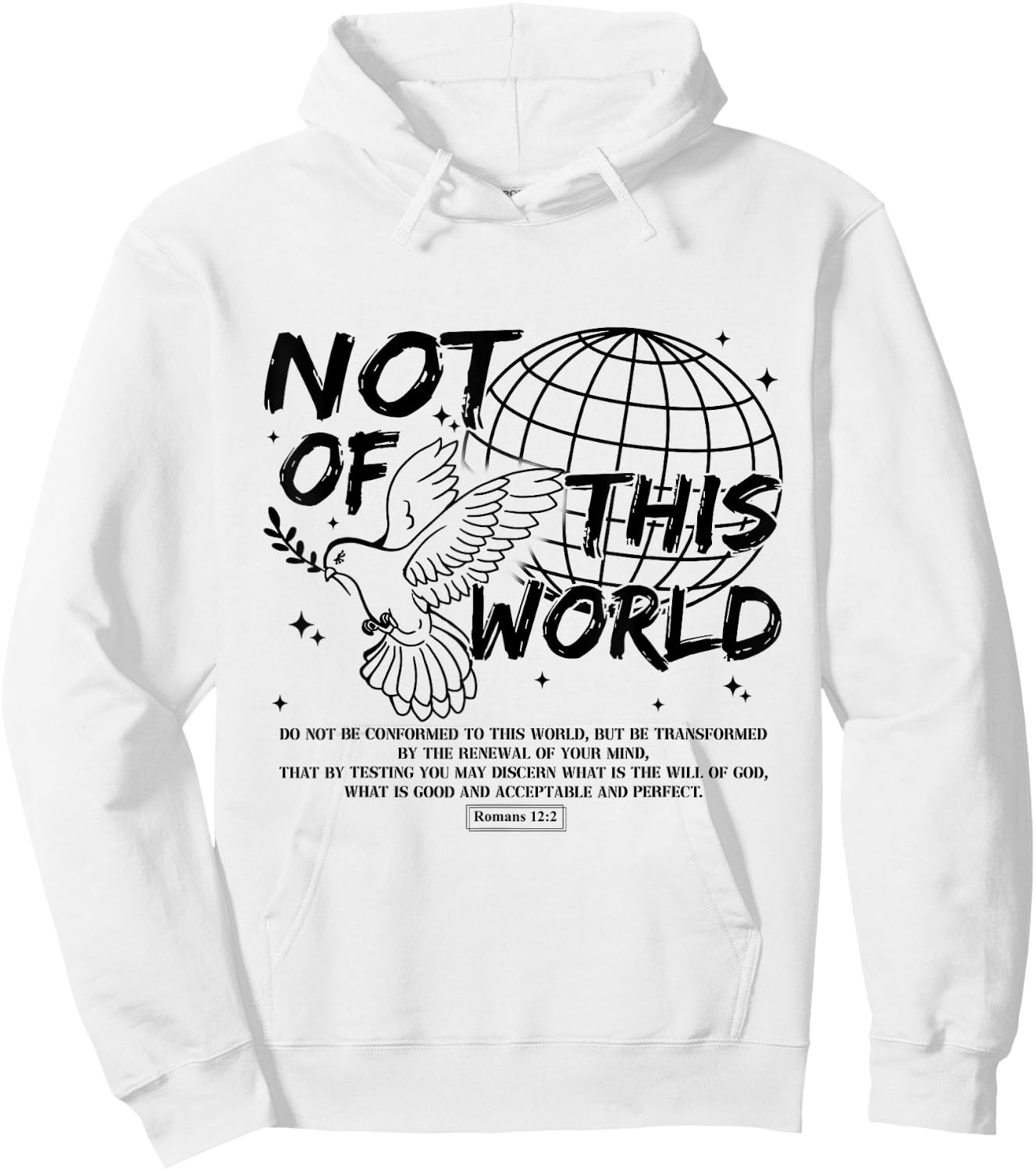 Not Of This Christian World Religious, Romans 12:2 Bible Hoodie - Hoodie | White