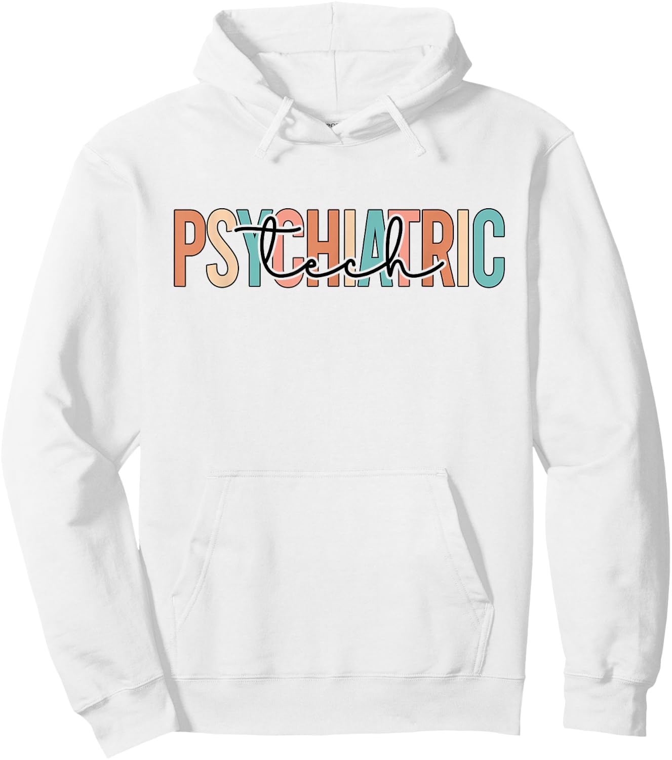 Psychiatric Tech Psych Technician Best Psych Tech Hoodie - Hoodie | White