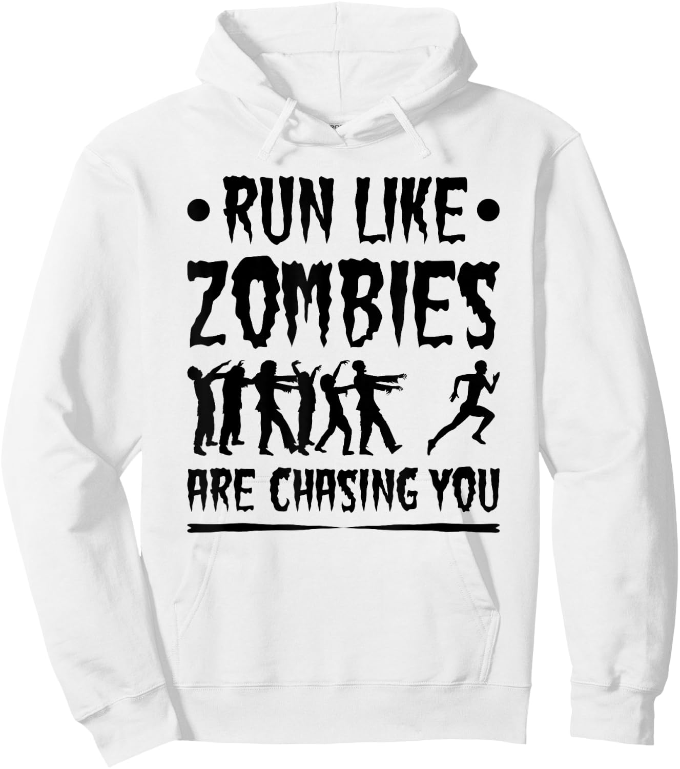 Run Like Zombies Chasing You, Funny Halloween Runner Running Hoodie - Hoodie | White
