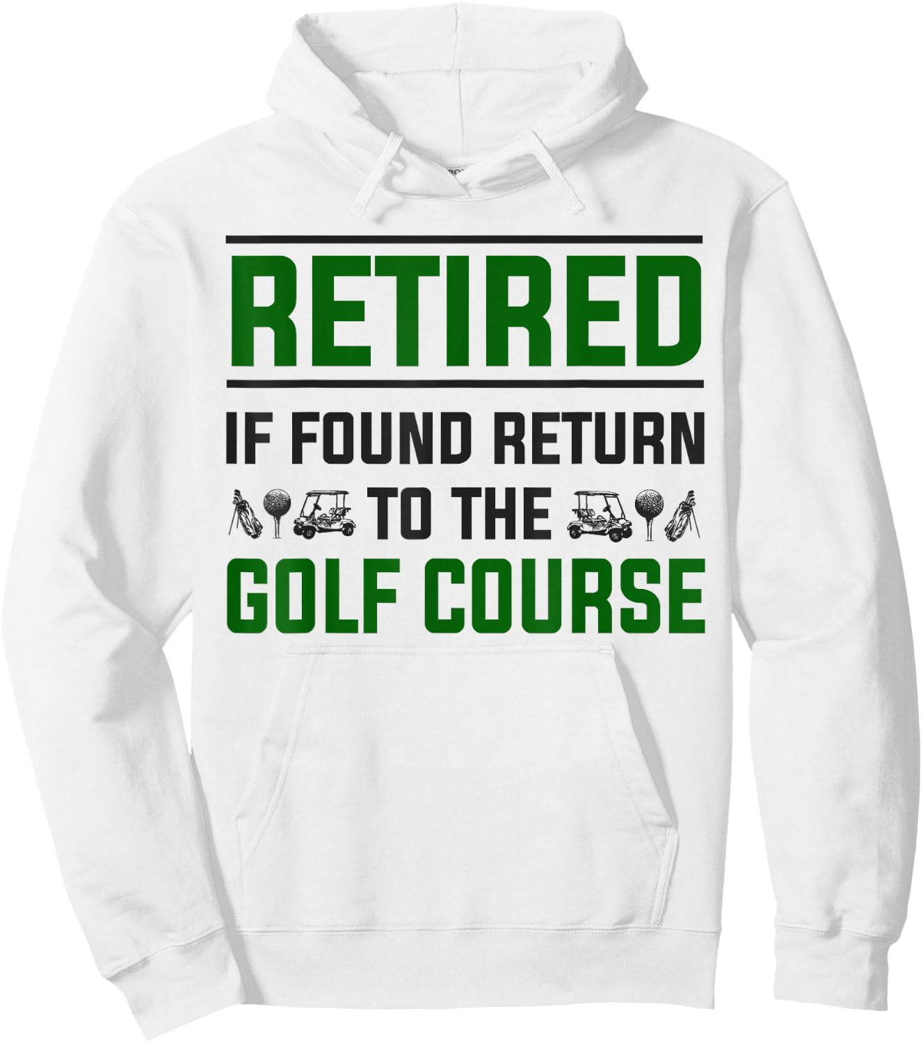 Golf Retirement Idea & Funny Golfing Retirement Hoodie - Hoodie | White