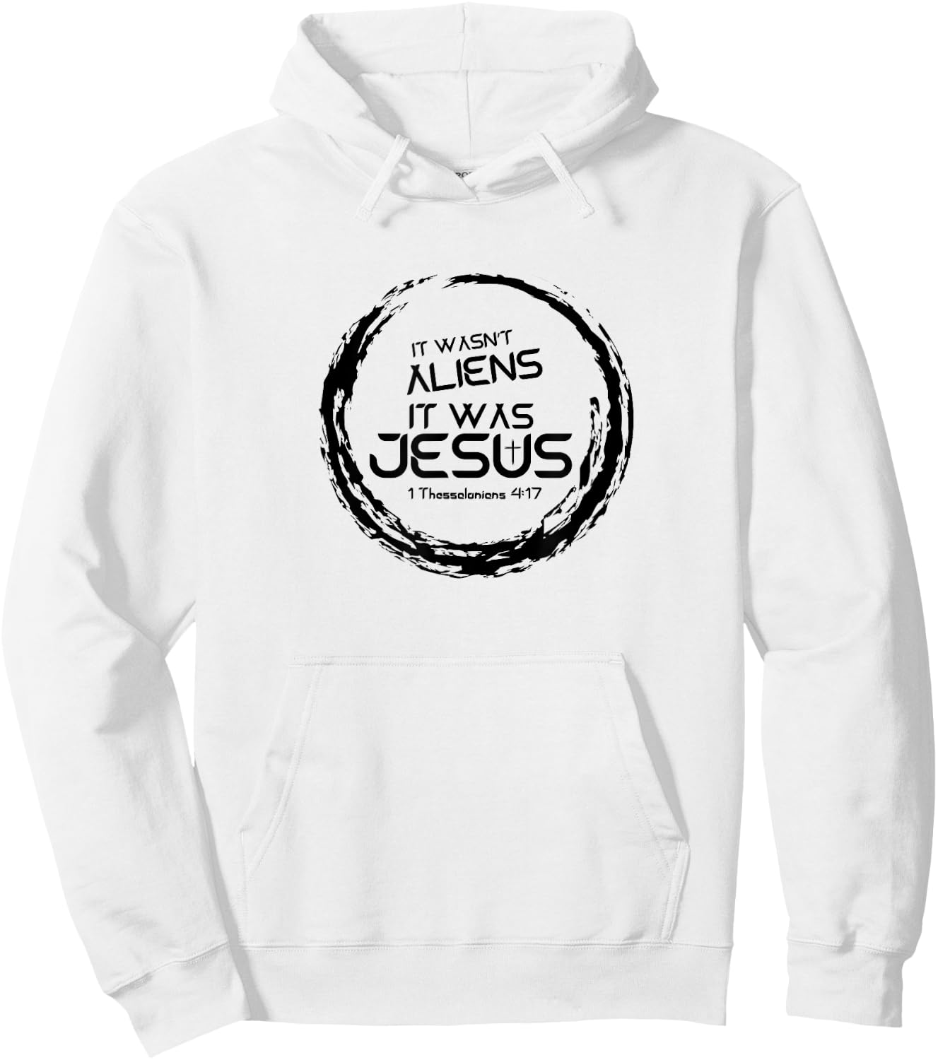 It Wasn't Aliens, It Was Jesus - Christian Rapture Hoodie - Hoodie | White