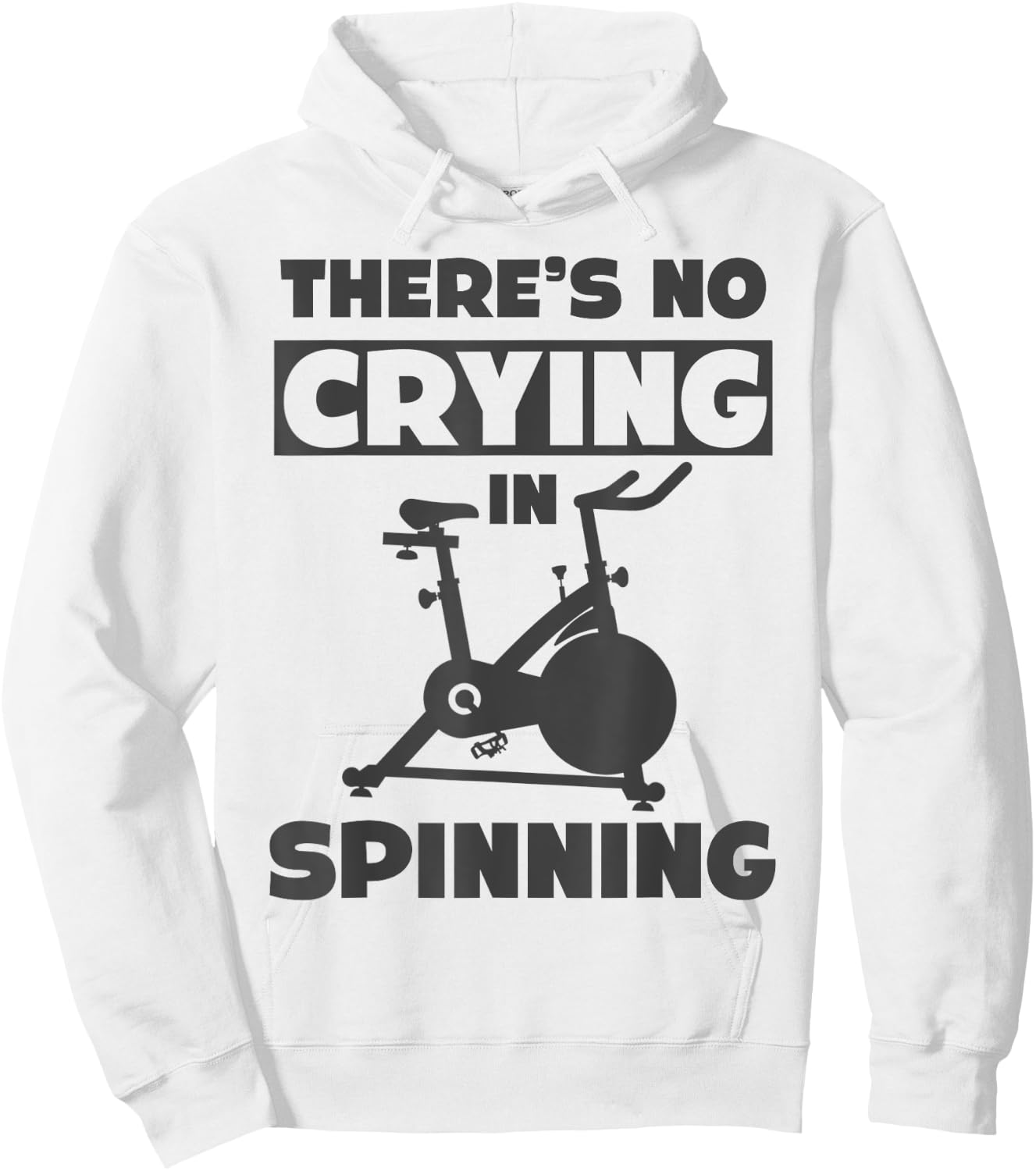 Spinning Class There's no crying in spinning Spin Hoodie - Hoodie | White