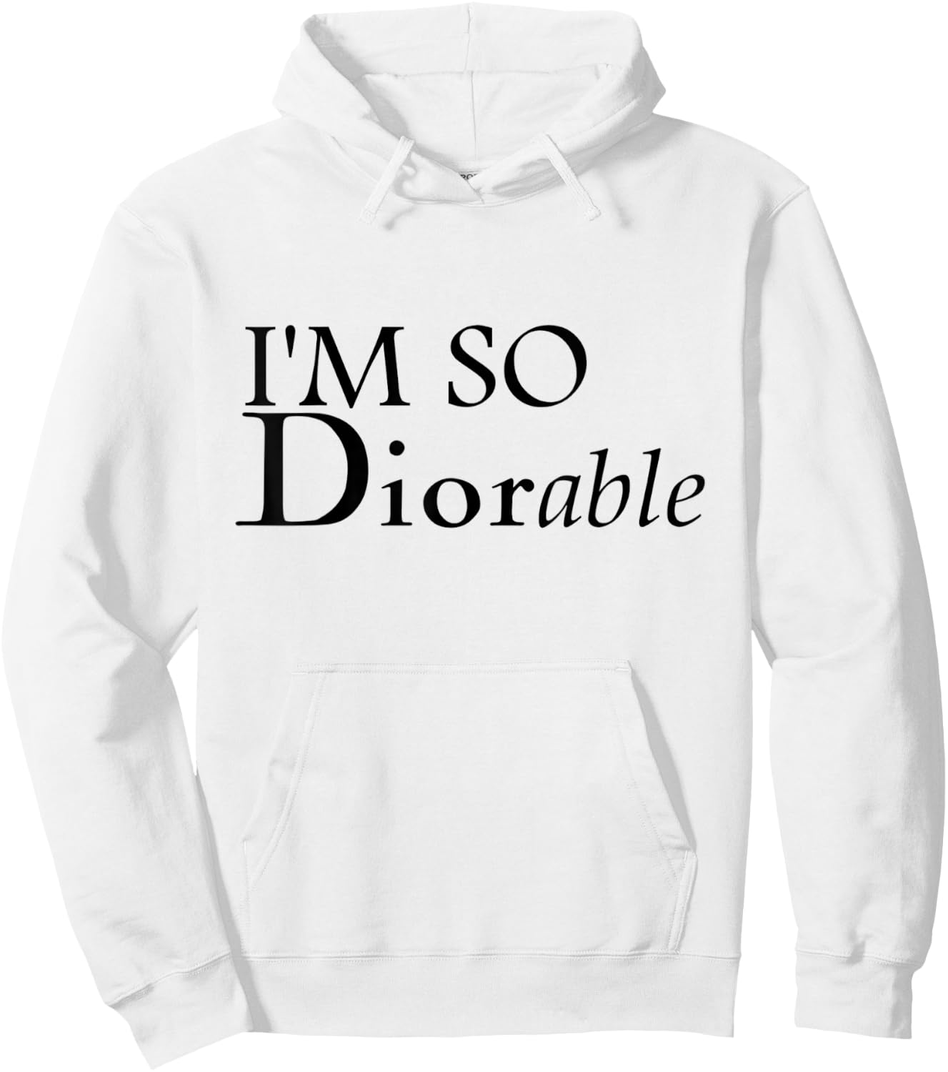 I'm So Diorable! Fashion Luxury Designer Hoodie - Hoodie | White