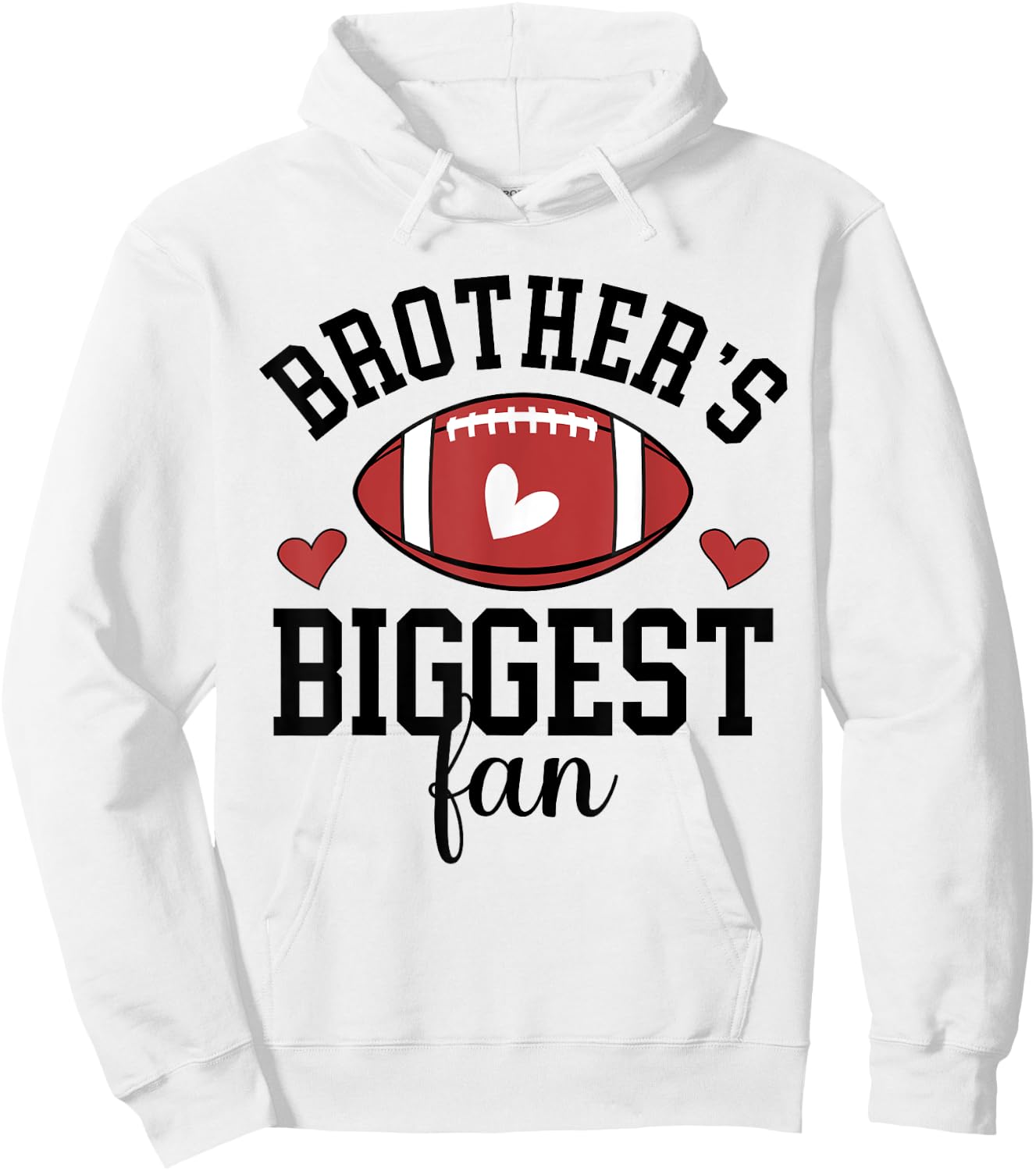 Brother's Biggest Fan Football Sister Of A Football Player Hoodie - Hoodie | White