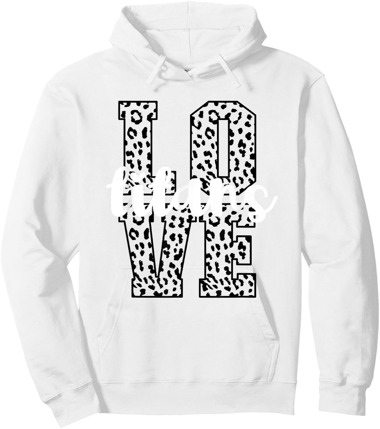 Titans Love Team Mascot School Spirit Game Night Leopard Hoodie - Hoodie | White