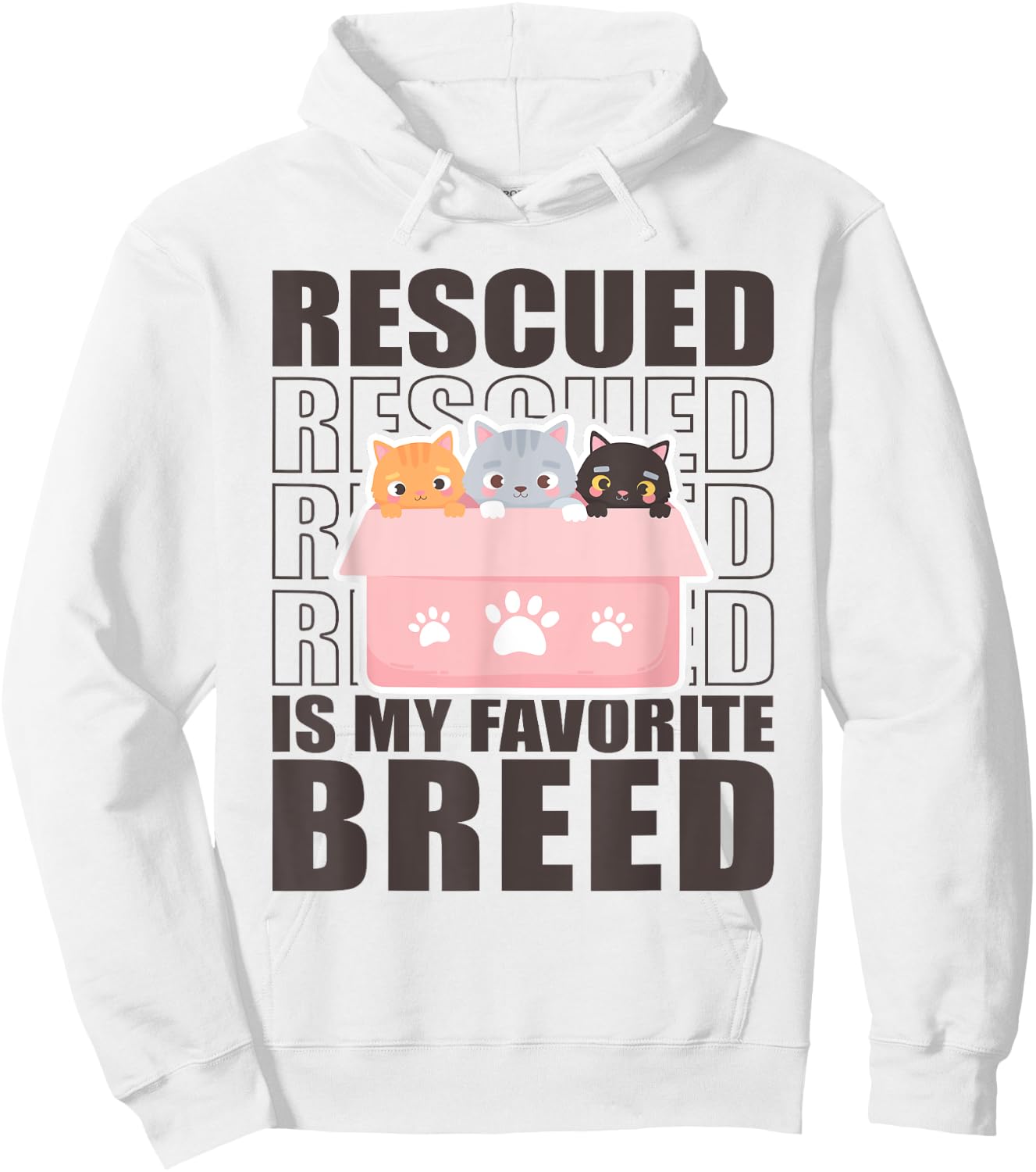 Rescued Is My Favorite Breed Cats Animal Volunteer Hoodie - Hoodie | White