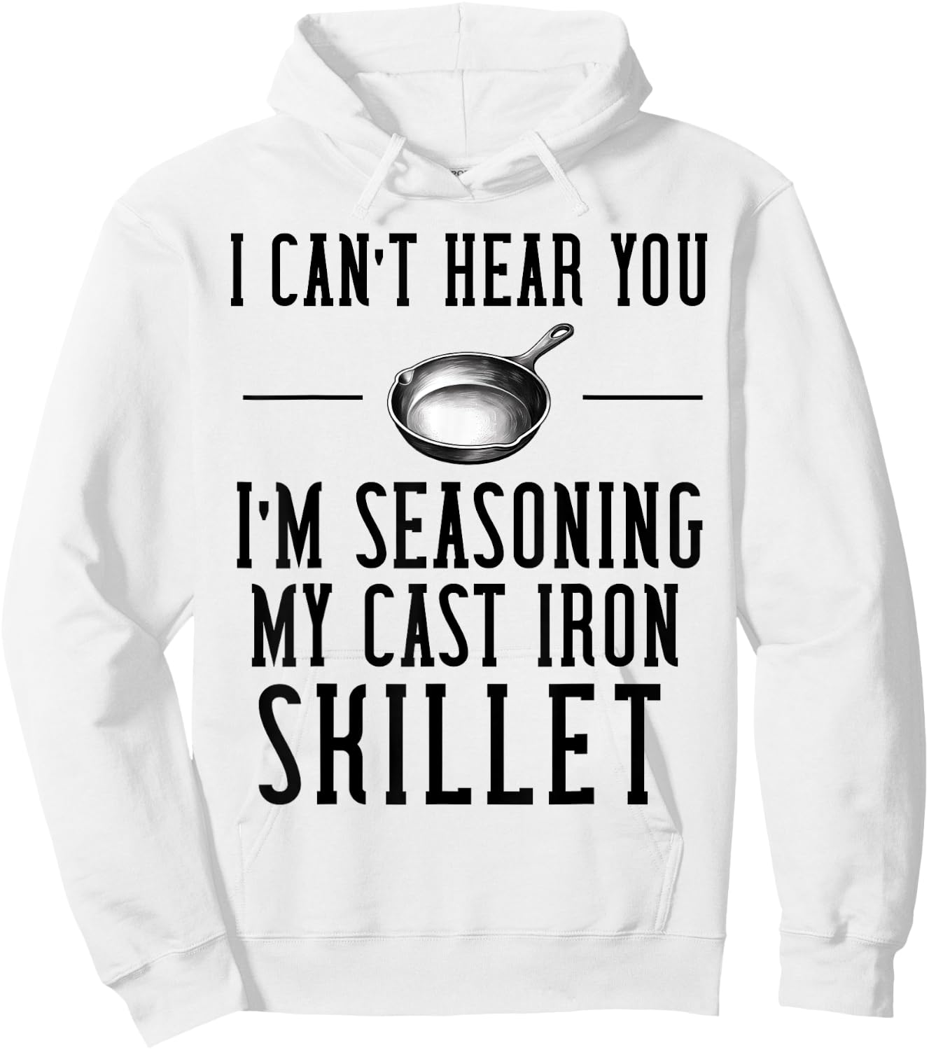 Cast Iron Pan Lover Frying Skillet Funny Cooking Chef Hoodie - Hoodie | White