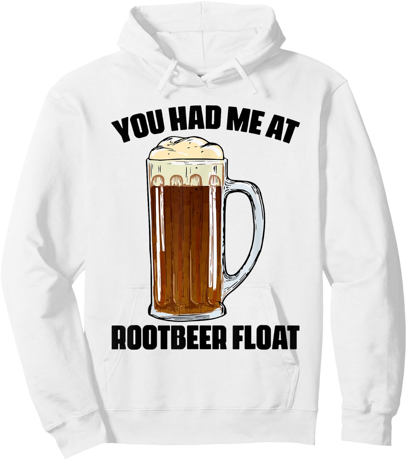 Cute Rootbeer Float Sayings Soda Lovers Hoodie - Hoodie | White