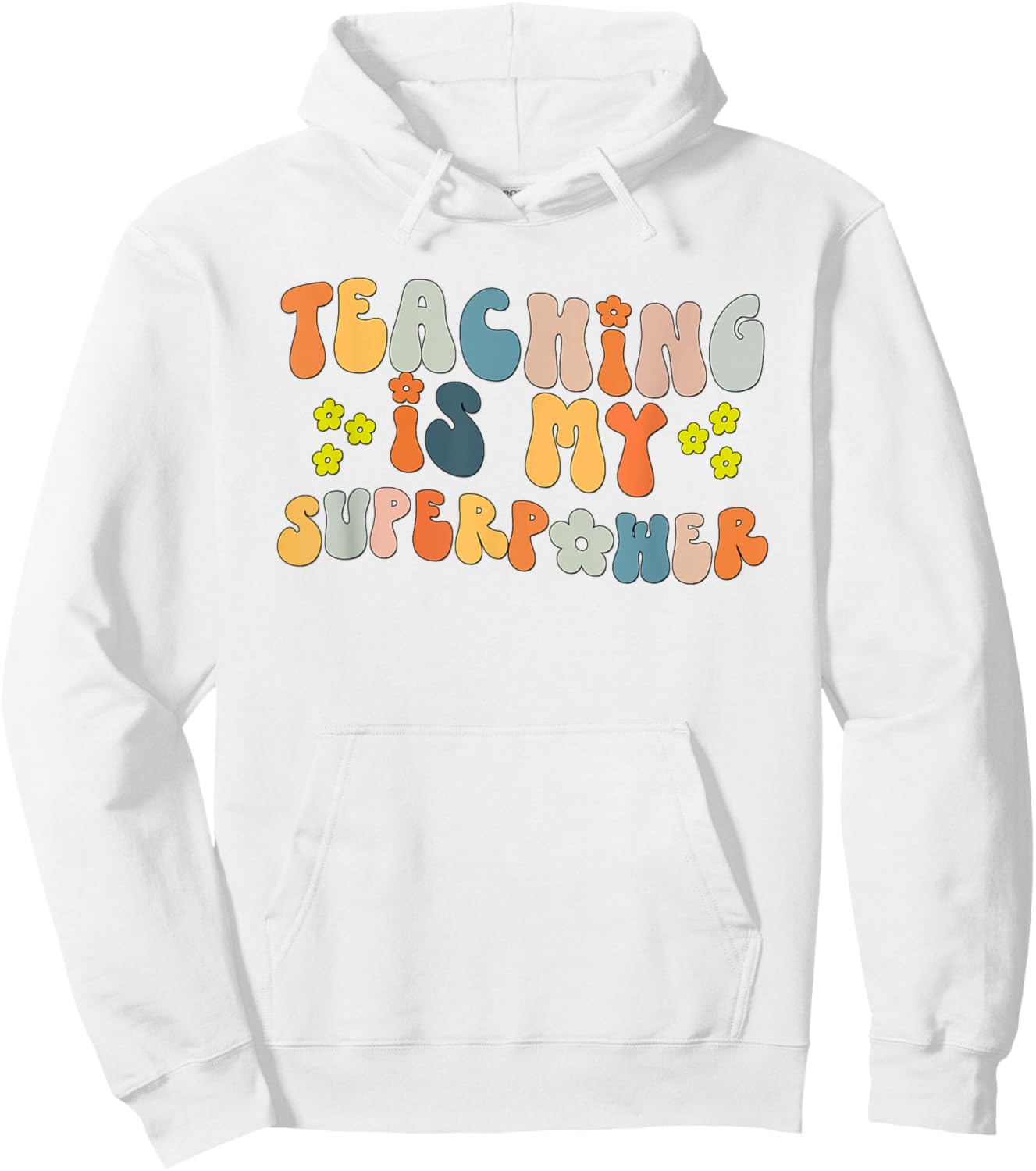 Teaching is My Superpower Vintage Groovy University Teacher Hoodie - Hoodie | White