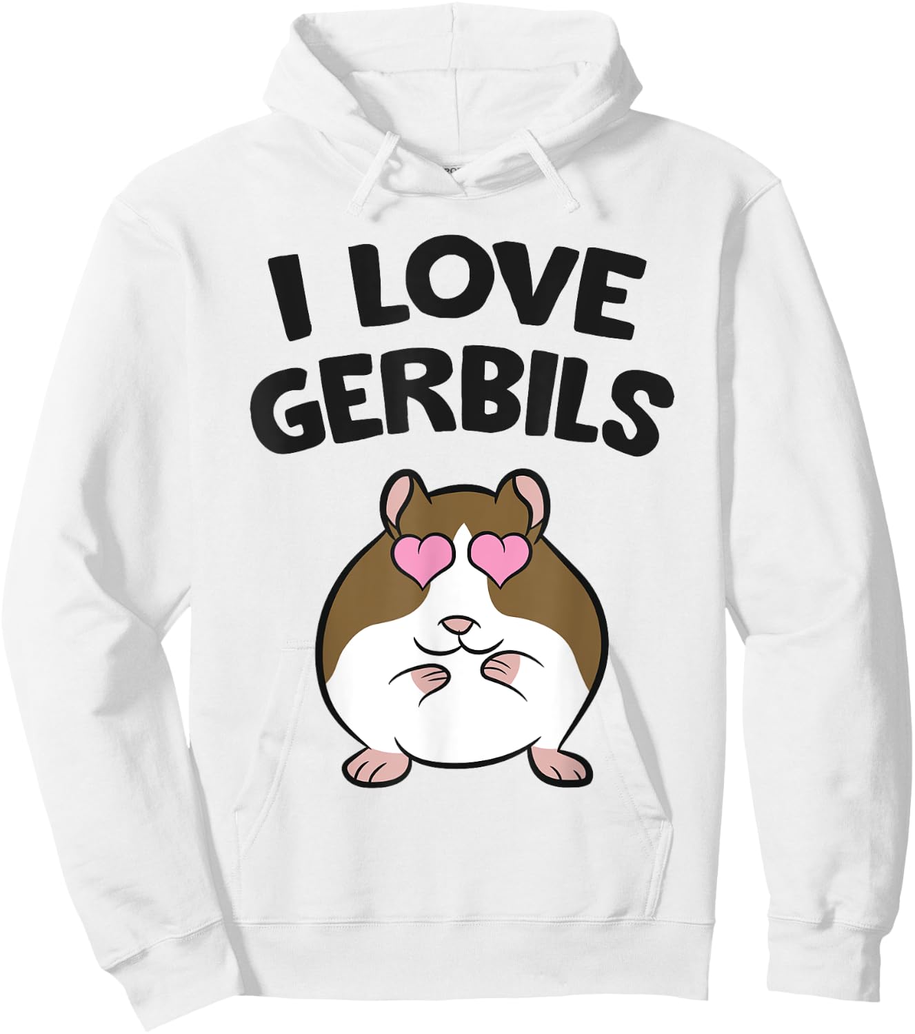 Gerbil Pet Mouse Gerbil Keeper I Love Gerbils Hoodie - Hoodie | White