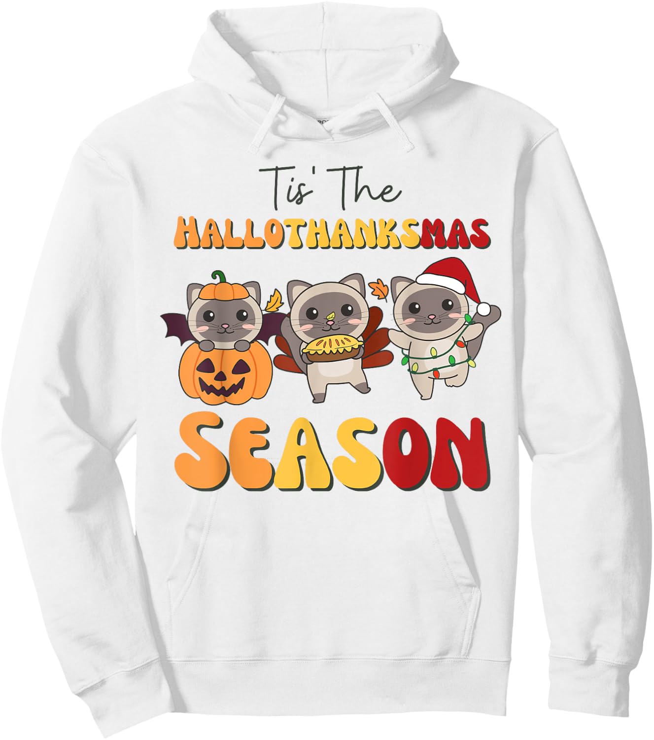 Siamese Cat Christmas Halloween Tis' The Hallothanksmas Hoodie - Hoodie | White