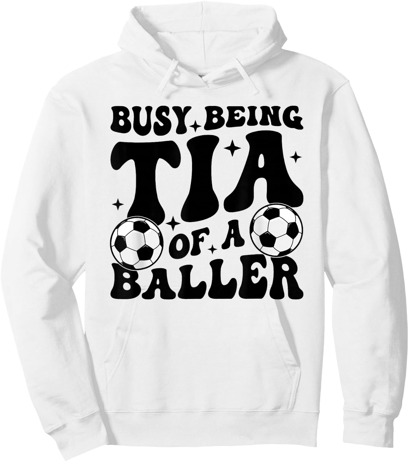 Busy Being Tia Of A Baller Soccer Tia Of A Soccer Player Tia Hoodie - Hoodie | White