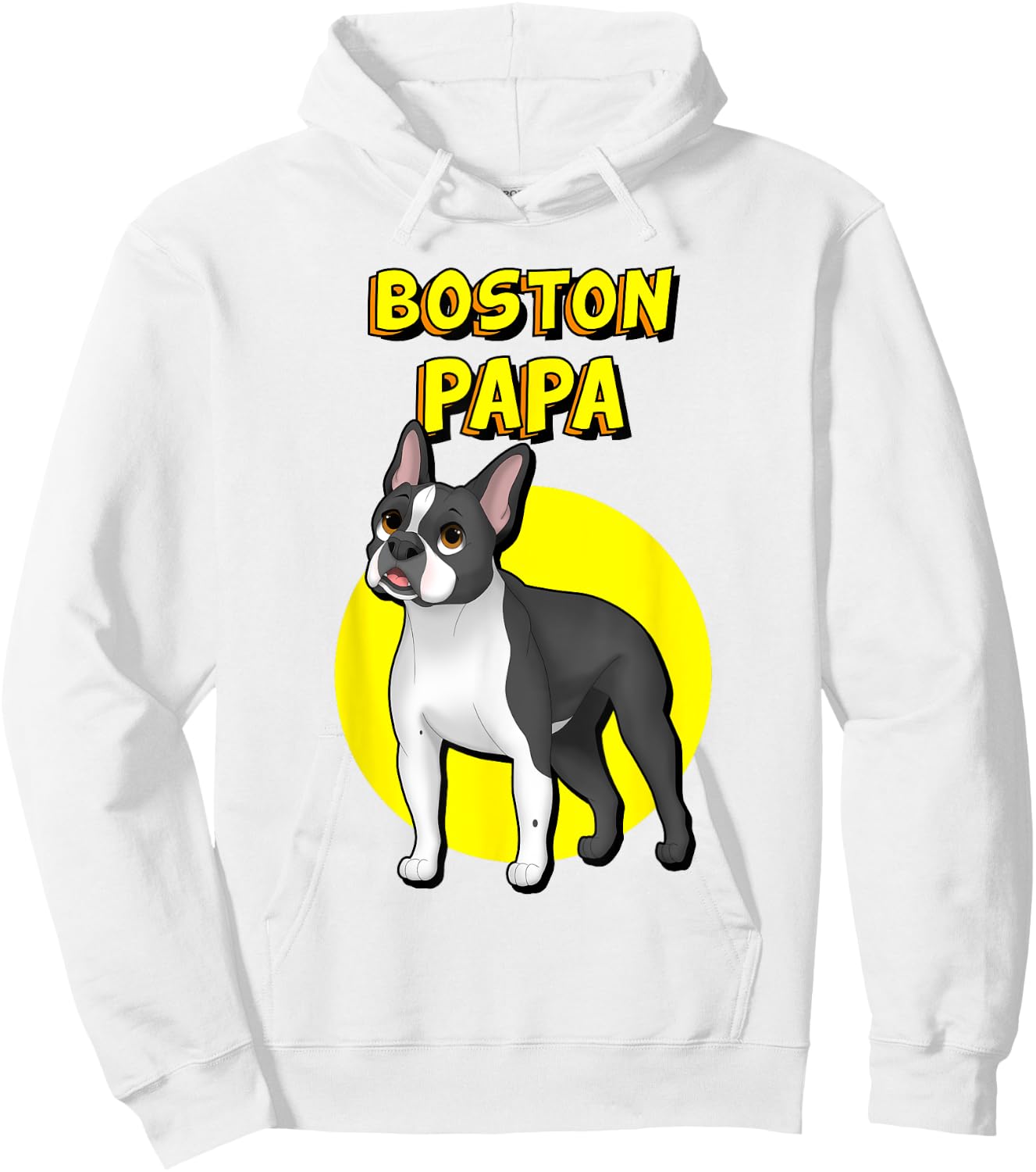 Boston Papa Boston Terrier Dog Father Men Women Kids Hoodie - Hoodie | White