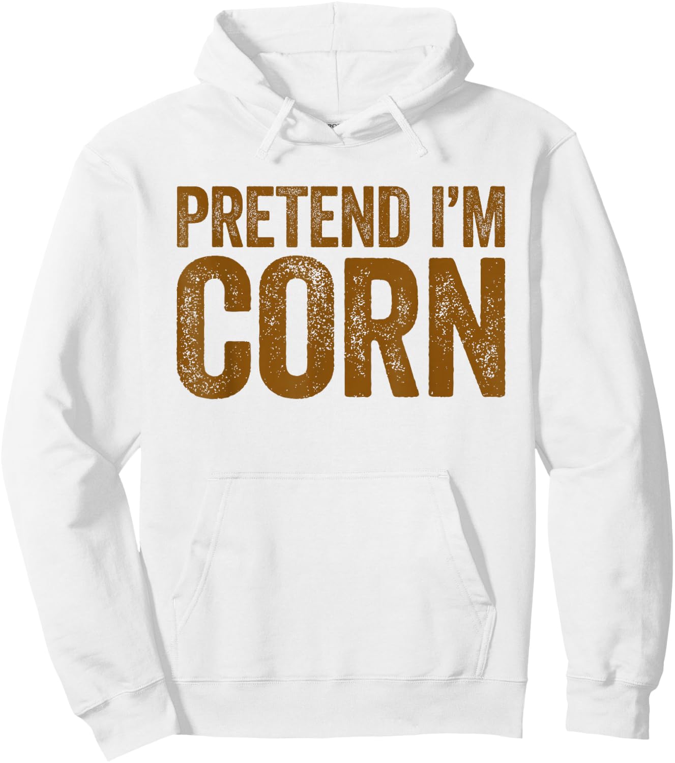 Pretend I'm Corn Shirt Adults Kids Matching Corn Costume Hoodie - Hoodie | White