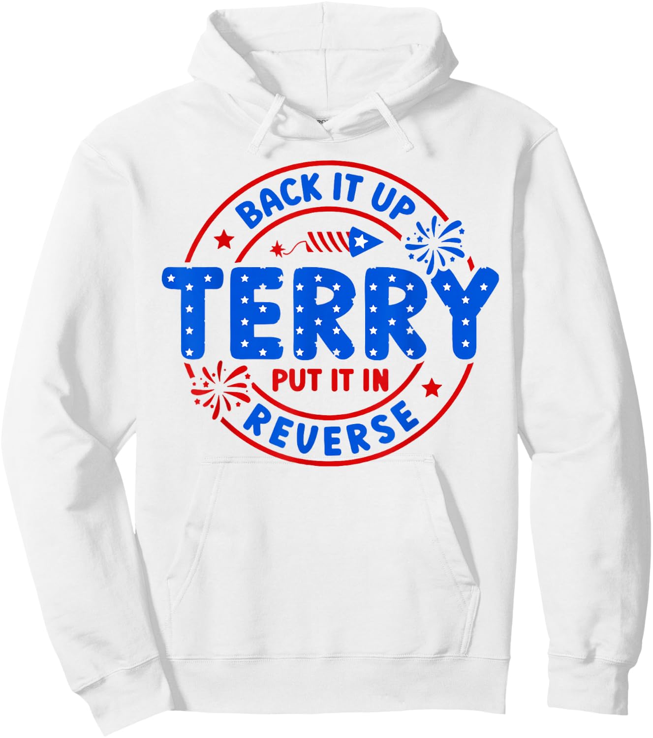 Back It Up Terry Put It in Reverse Hoodie - Hoodie | White
